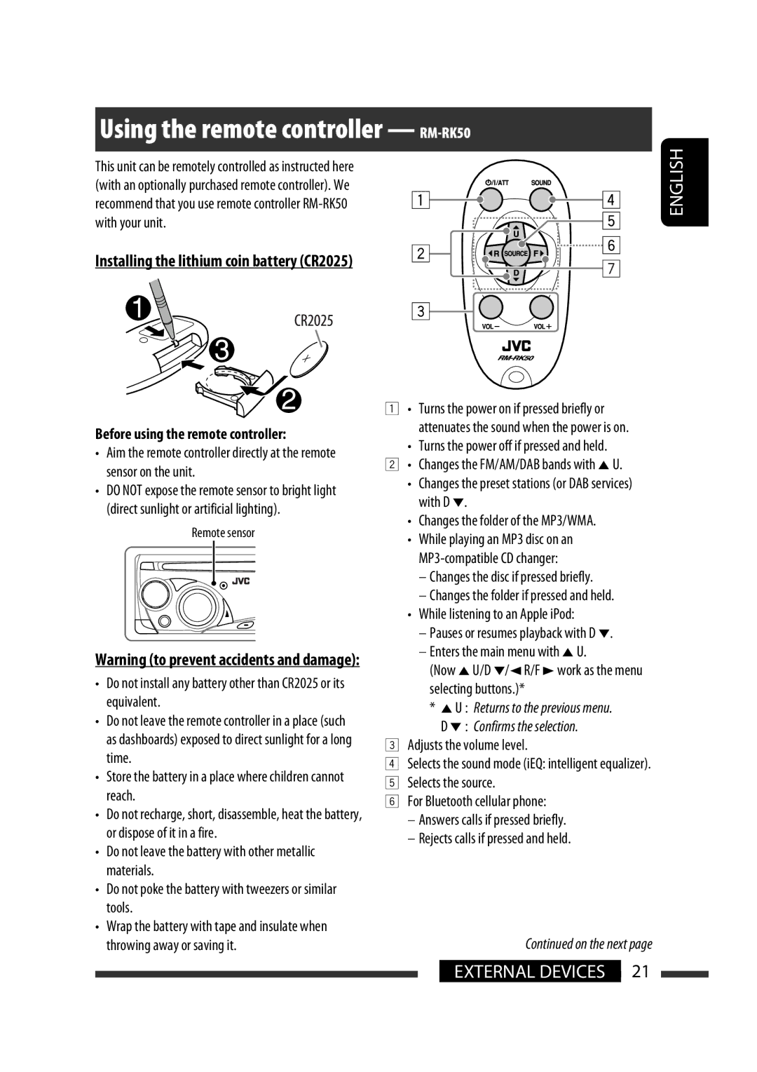 JVC KD-BT11 manual Using the remote controller RM-RK50, Installing the lithium coin battery CR2025 