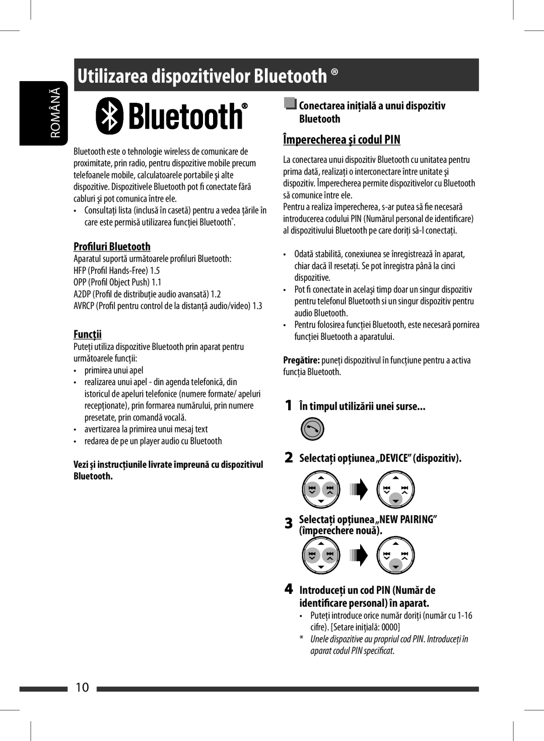 JVC KD-BT11 manual Features, Profilurifunction.Bluetooth, ÎmperechereaPairing and PINşicodecodul PIN, Română 