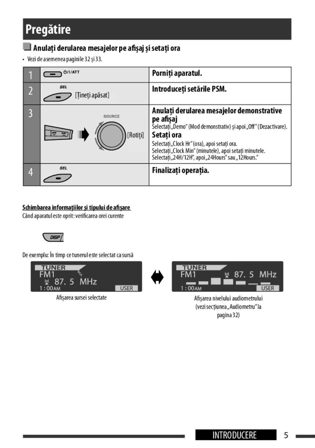 JVC KD-BT22 manual Pregătire Paration, Pe afişaj, Set the clock, Setaţi ora, Select Demo, then Off 