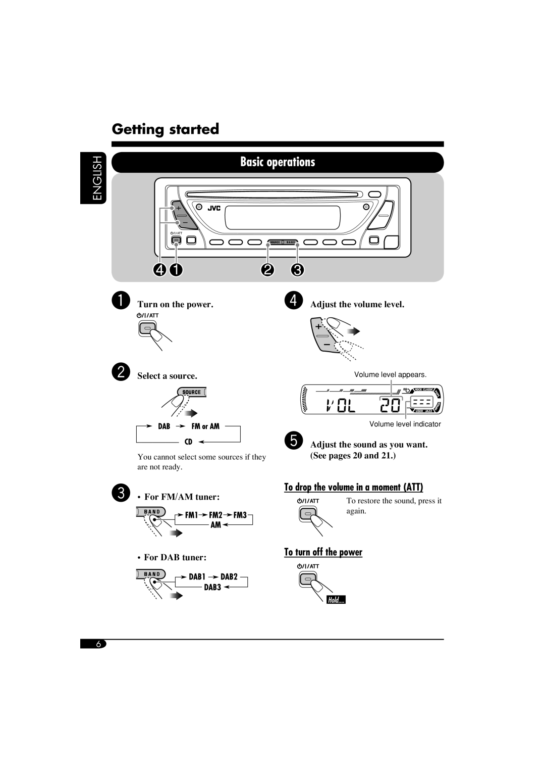 JVC KD-DB711 manual Getting started, Basic operations, To turn off the power, ~Turn on the power ŸSelect a source, English 