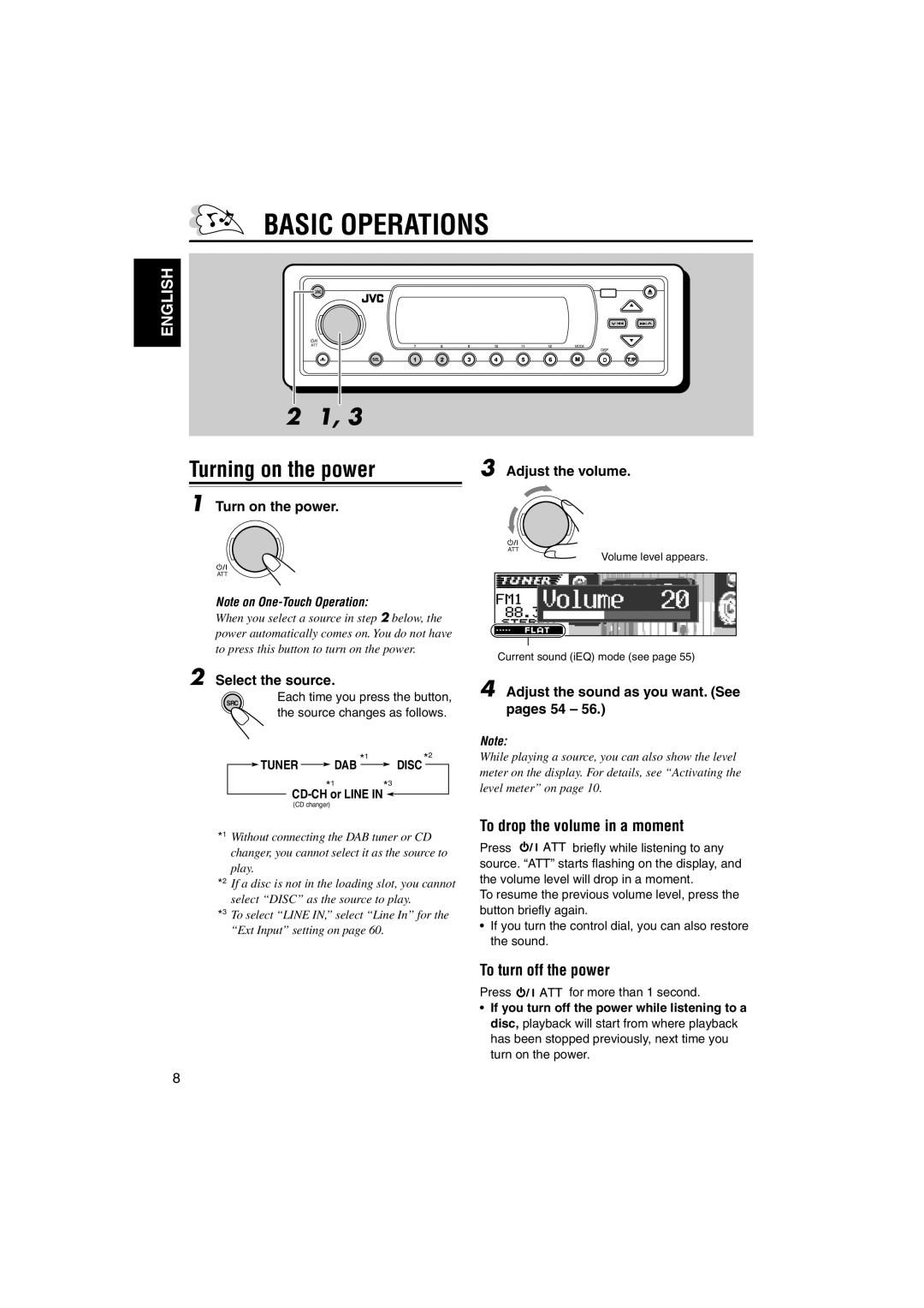 JVC KD-DV5000 manual Basic Operations, Turning on the power, To drop the volume in a moment, To turn off the power 