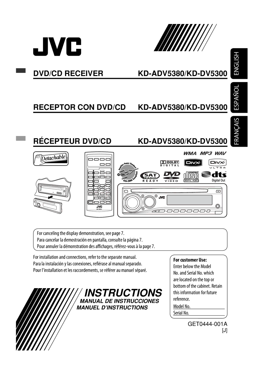 JVC KD-DV5300 manual For canceling the display demonstration, see, For customer Use, Model No Serial No GET0444-001A 