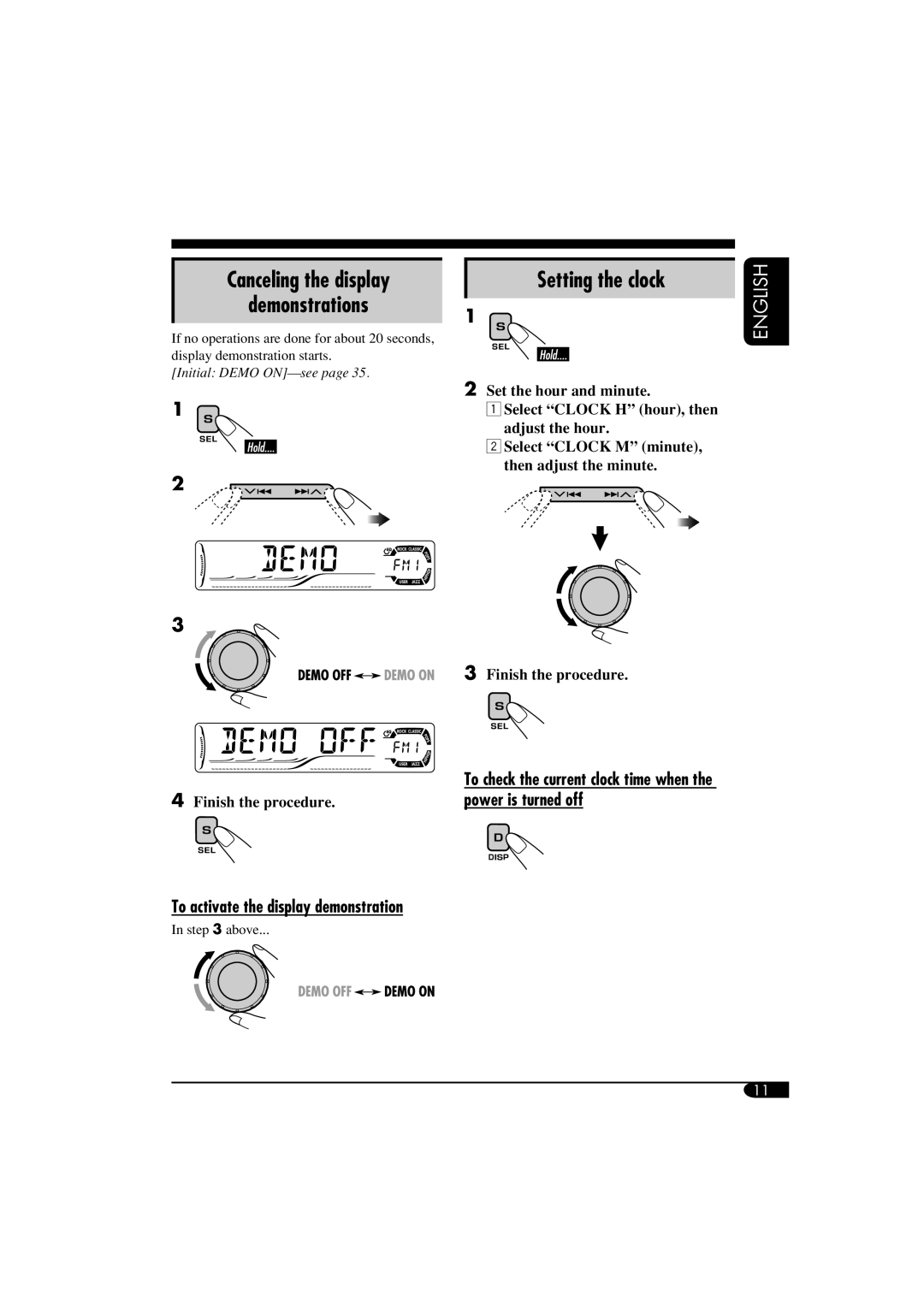 JVC KD-DV6108 manual Canceling the display Demonstrations, Setting the clock, Finish the procedure 