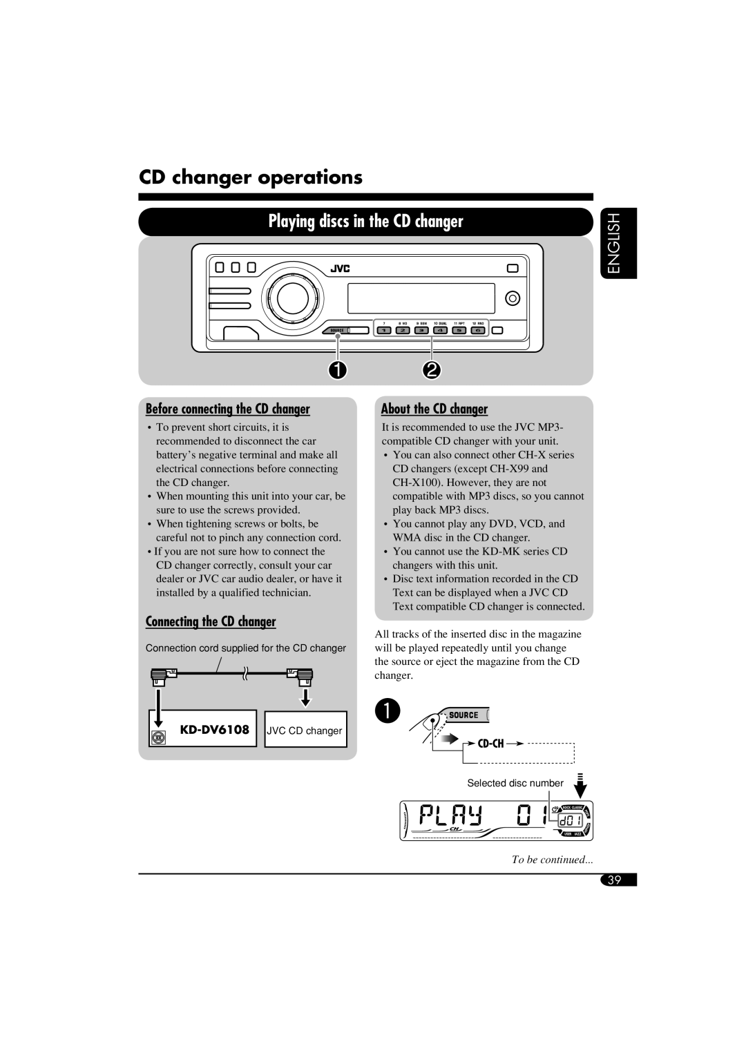 JVC KD-DV6108 manual CD changer operations, Connecting the CD changer, About the CD changer 