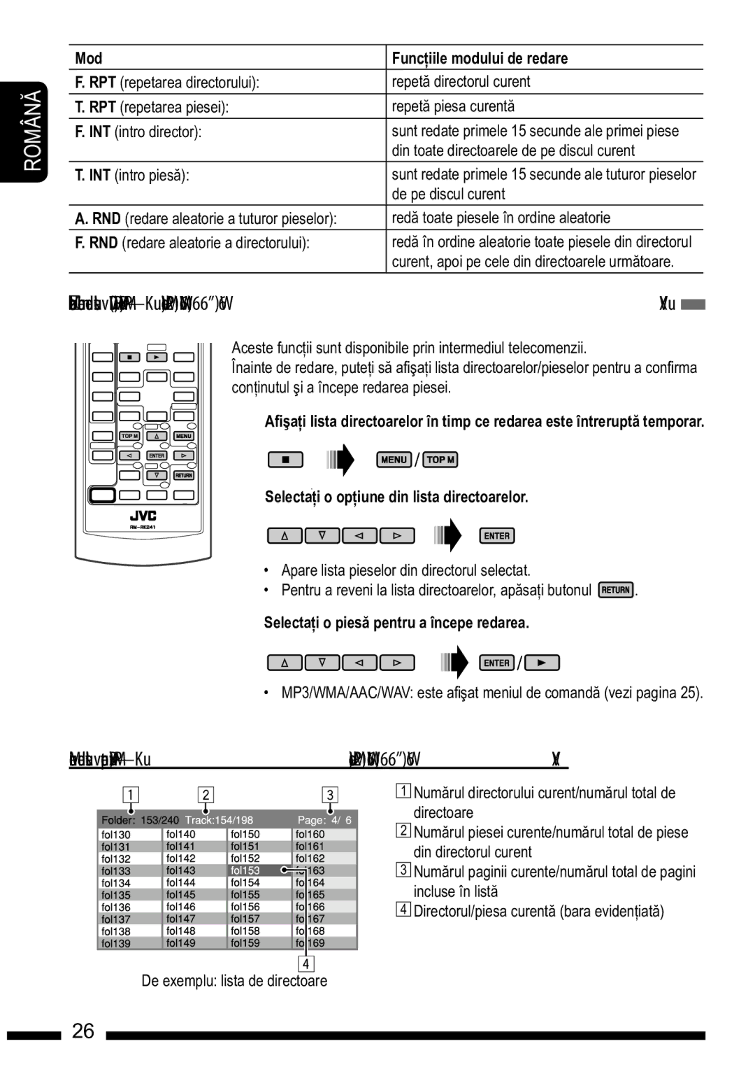 JVC KD-DV7302 Selectaianoitemopiunefromdinthelistafolderdirectoarelorlist, See the foll, Mod Funciile modului de redare 