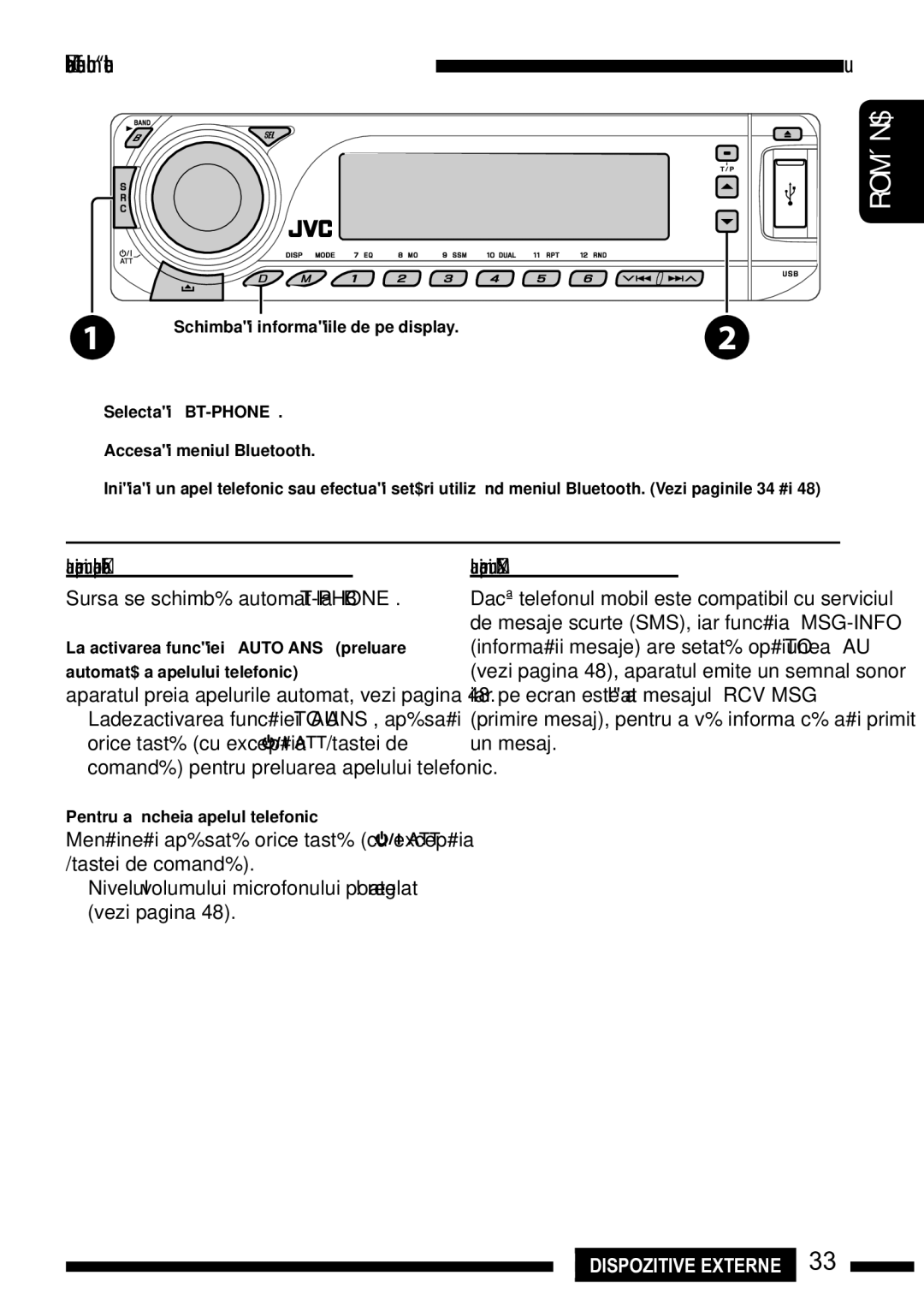 JVC KD-DV7301, KD-DV7302 Utilizarea telefonului mobil Bluetooth, Enter Bluetooth menu, La primirea unui apel telefonic… 