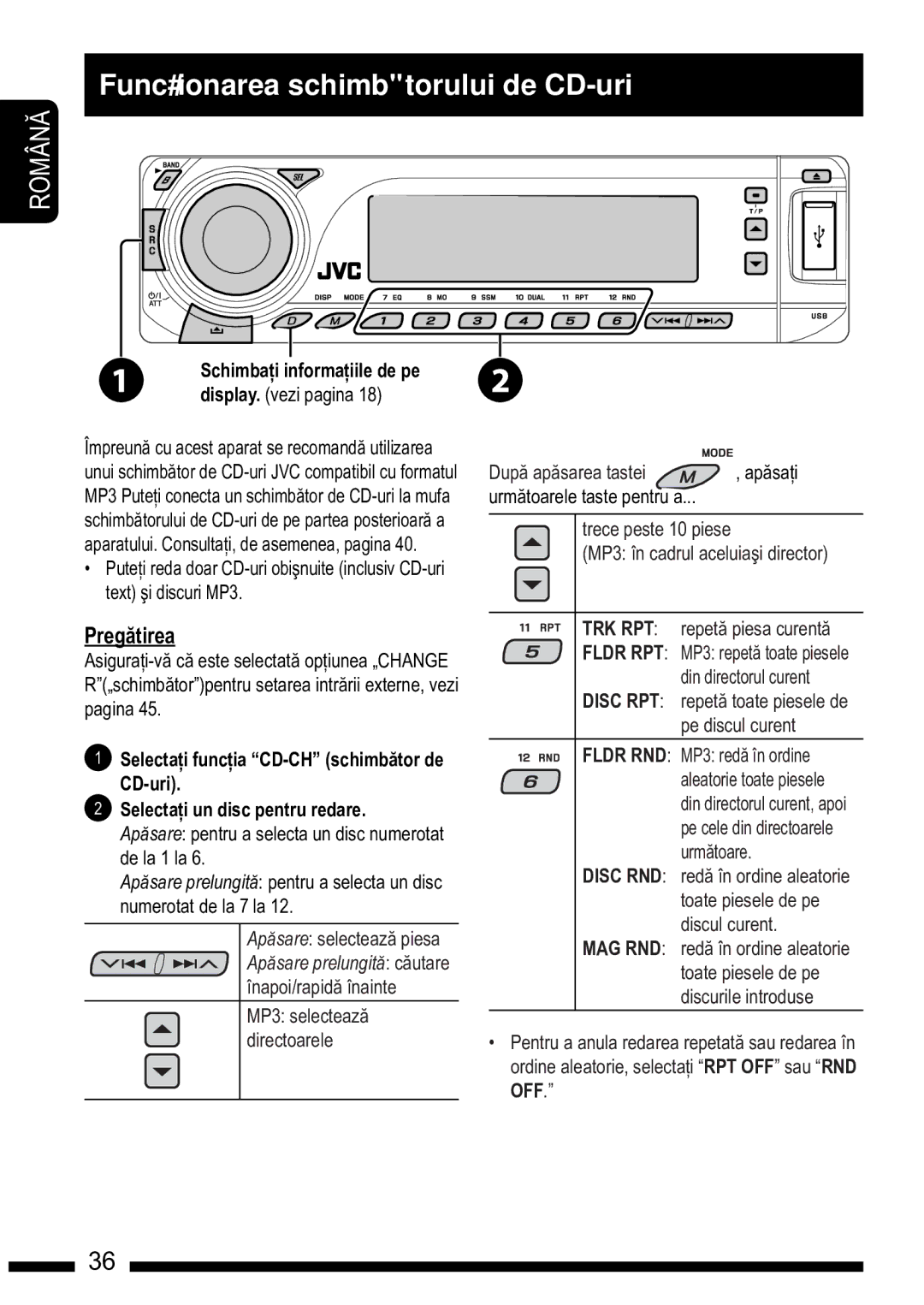 JVC KD-DV7302 Func#ionarea schimbtorului de CD-uri, See, After pressing, Disc RPT repet% toate piesele de pe discul curent 