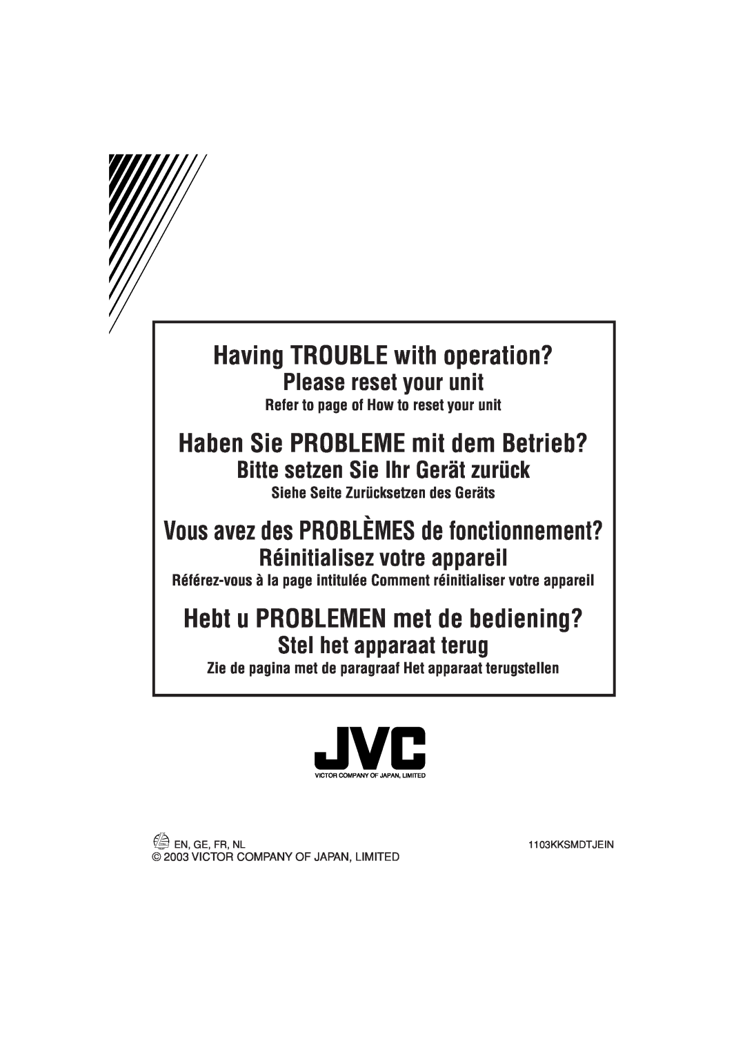 JVC KD-G202, KD-G201 manual Having TROUBLE with operation?, Please reset your unit, Bitte setzen Sie Ihr Gerät zurück 