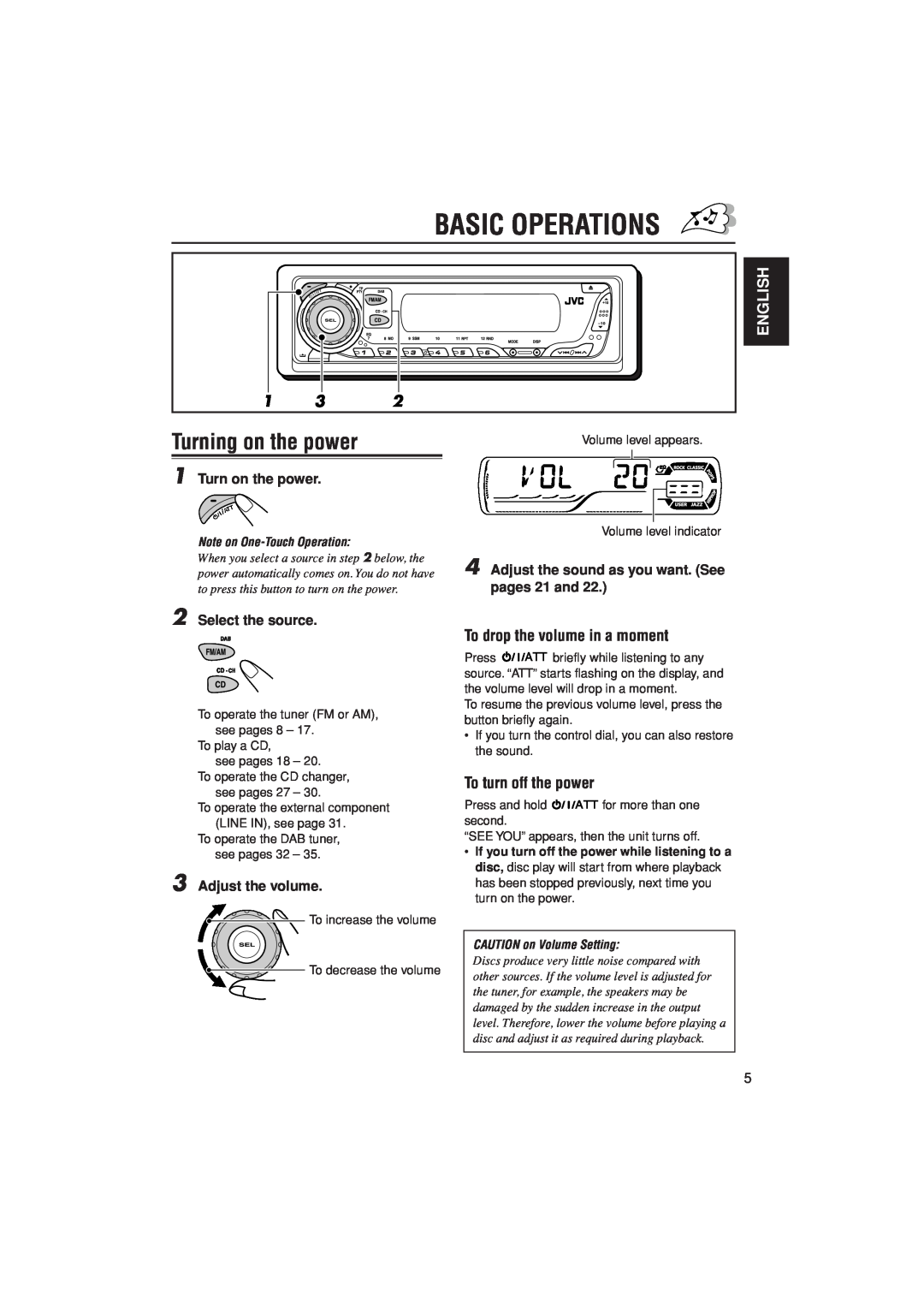 JVC KD-G302 manual Basic Operations, Turning on the power, To drop the volume in a moment, To turn off the power, English 