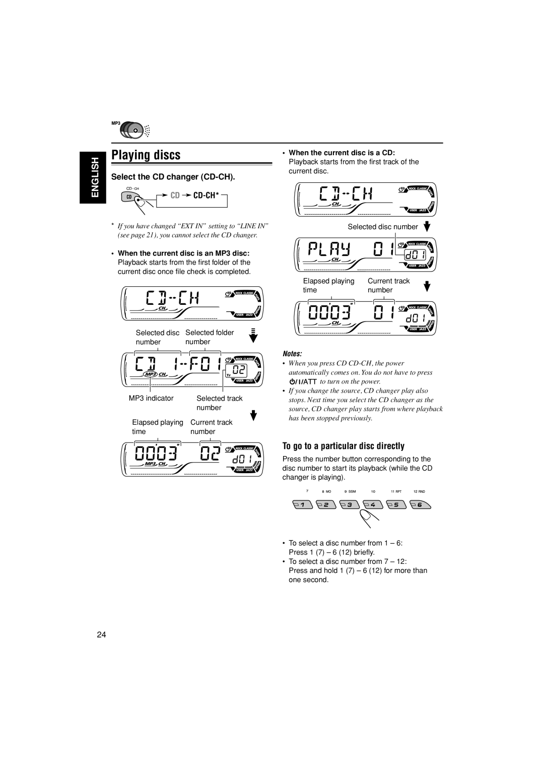 JVC KD-G305 manual Playing discs, To go to a particular disc directly, Select the CD changer CD-CH CD CD-CH 