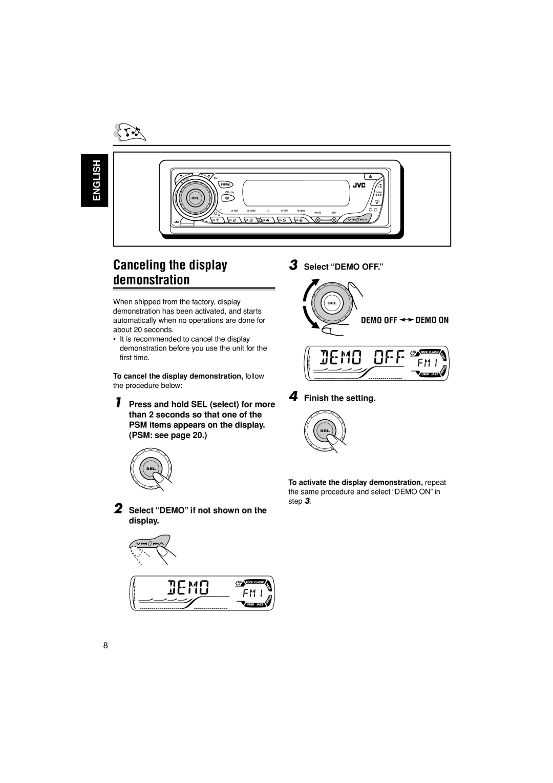 JVC KD-G305 manual Canceling the display, Demonstration, Select Demo OFF, To cancel the display demonstration, follow 