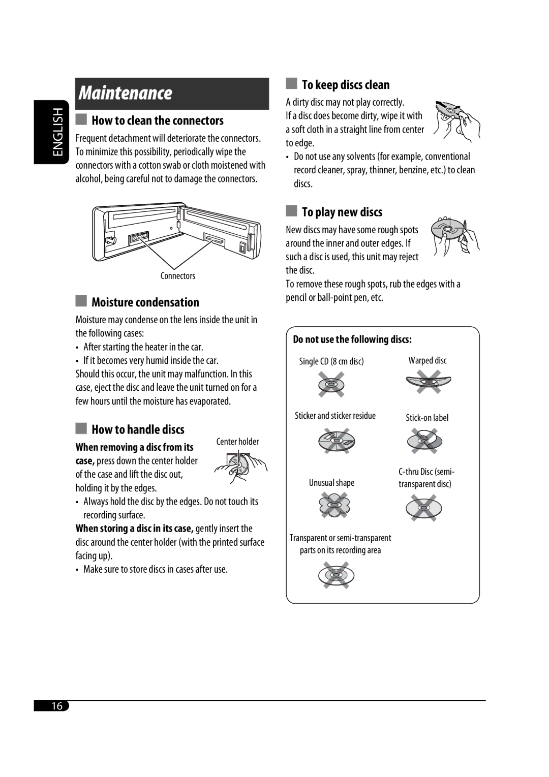 JVC KD-G343 manual Maintenance, To keep discs clean, Moisture condensation, To play new discs 