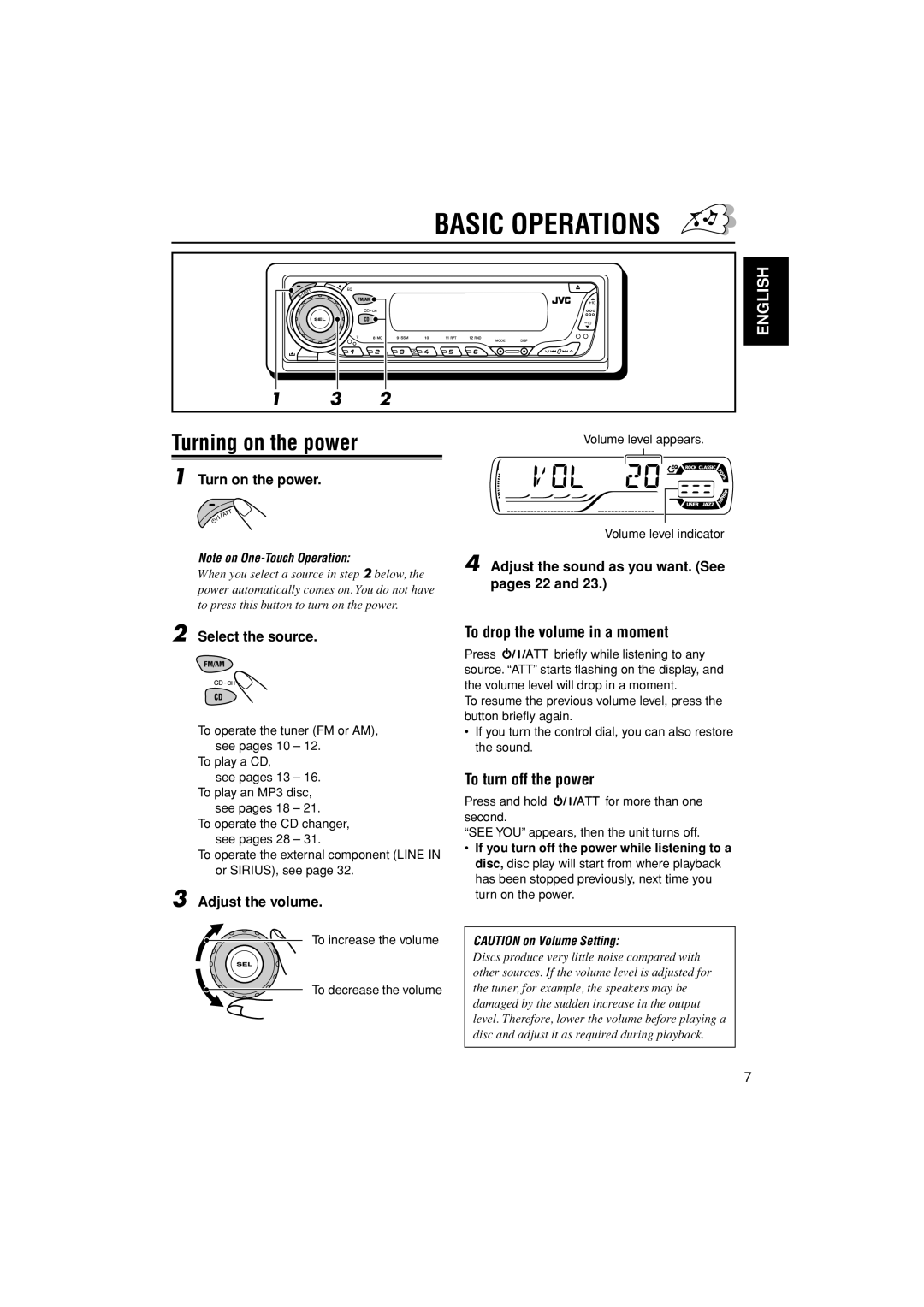 JVC KD-G400 Basic Operations, To drop the volume in a moment, To turn off the power, Select the source, Adjust the volume 