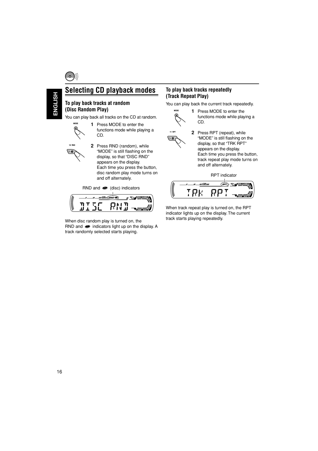 JVC KD-G405, KD-G455 manual Selecting CD playback modes, To play back tracks at random Disc Random Play 