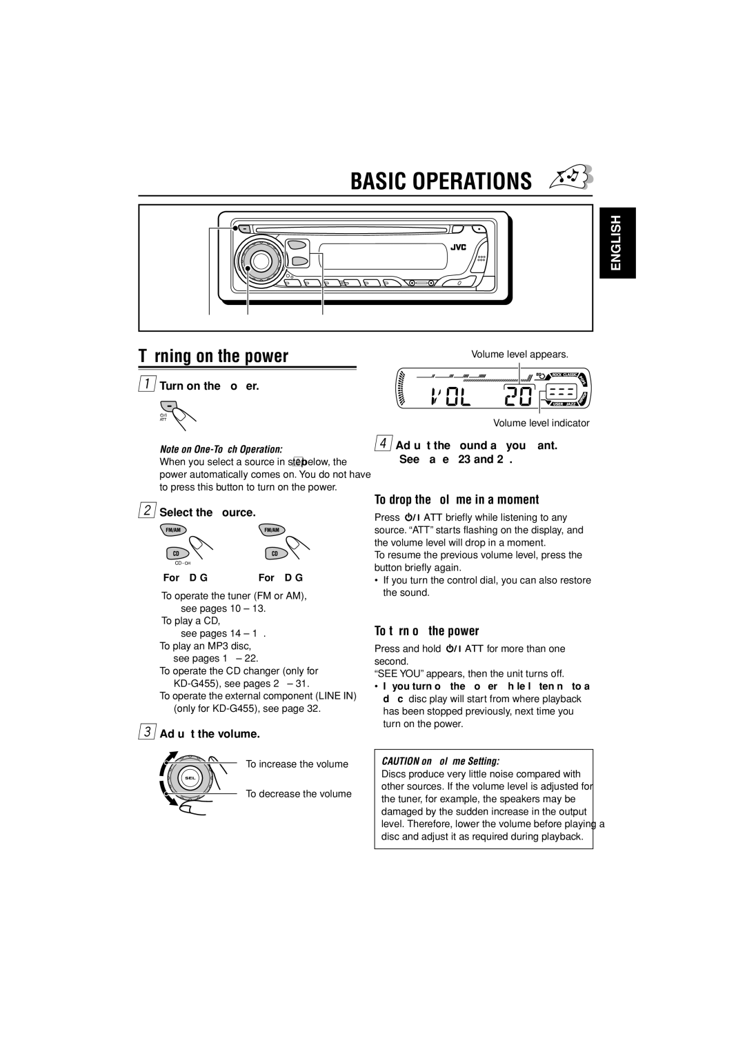 JVC KD-G455 Basic Operations, To drop the volume in a moment, To turn off the power, Select the source, Adjust the volume 