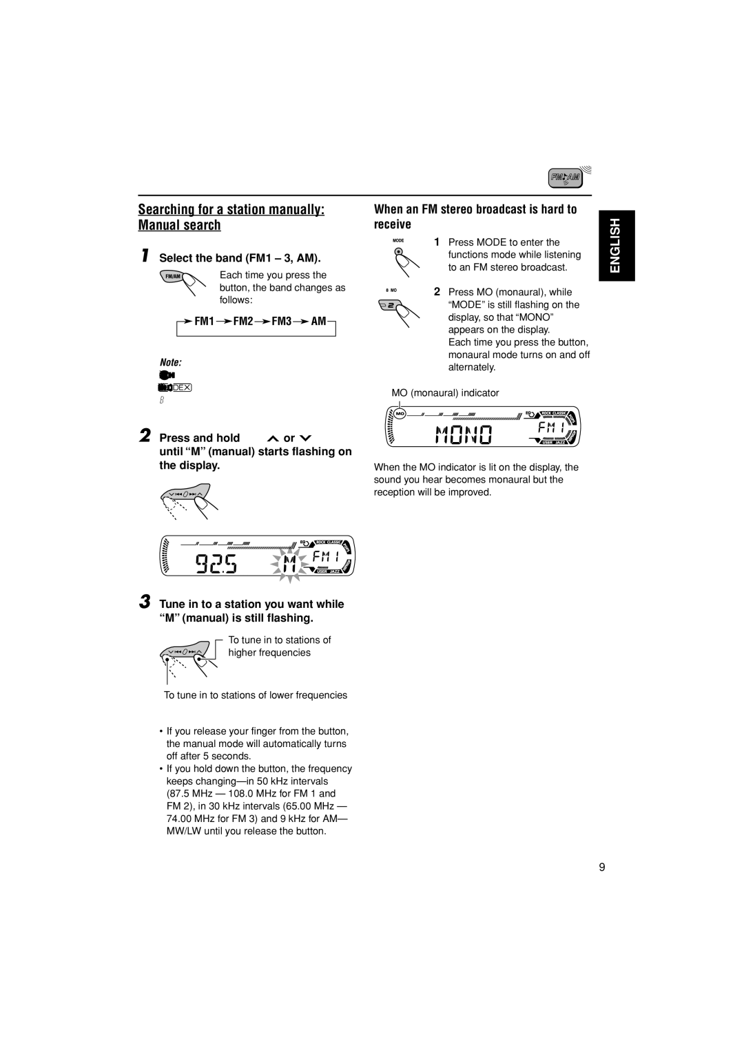 JVC KD-G407 Searching for a station manually Manual search, When an FM stereo broadcast is hard to receive 