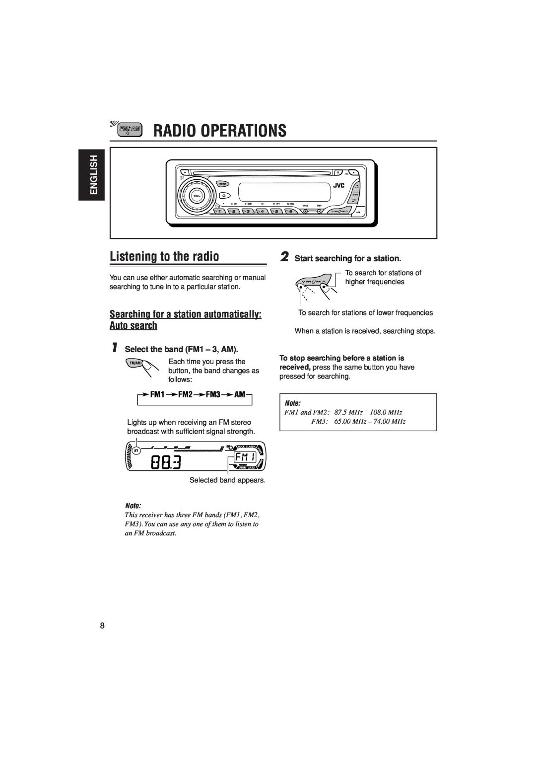 JVC KD-G407 manual Radio Operations, Listening to the radio, English, Select the band FM1 - 3, AM, FM1 FM2 FM3 AM 