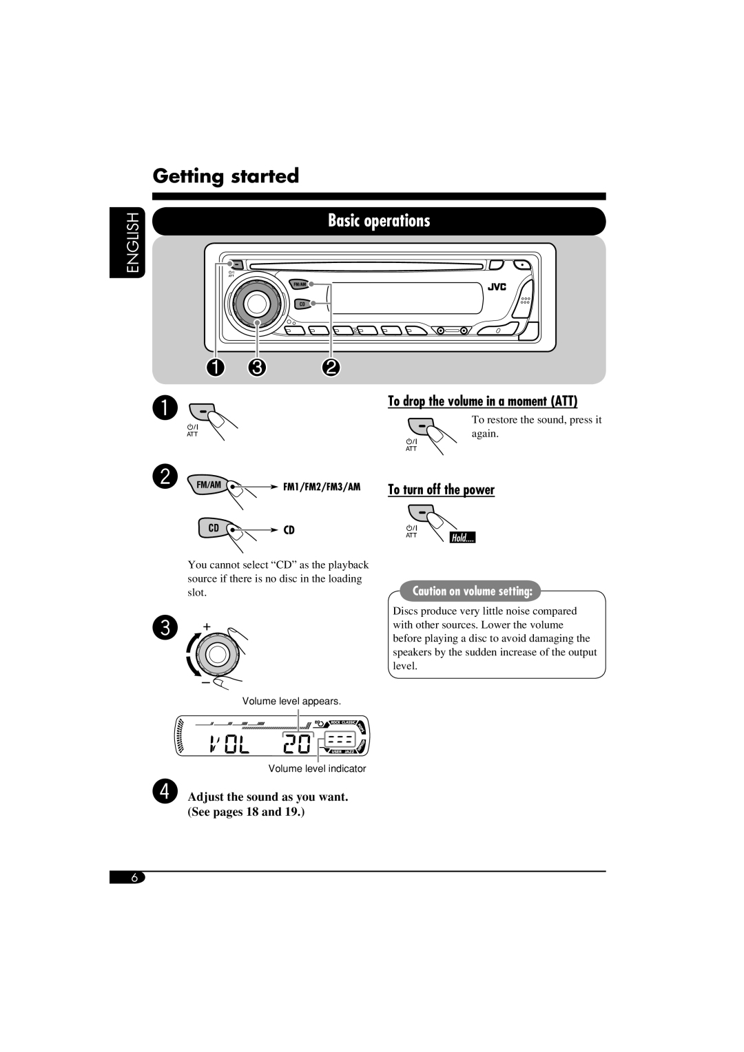 JVC KD-G411 manual Getting started, Basic operations, English, To turn off the power, Caution on volume setting 