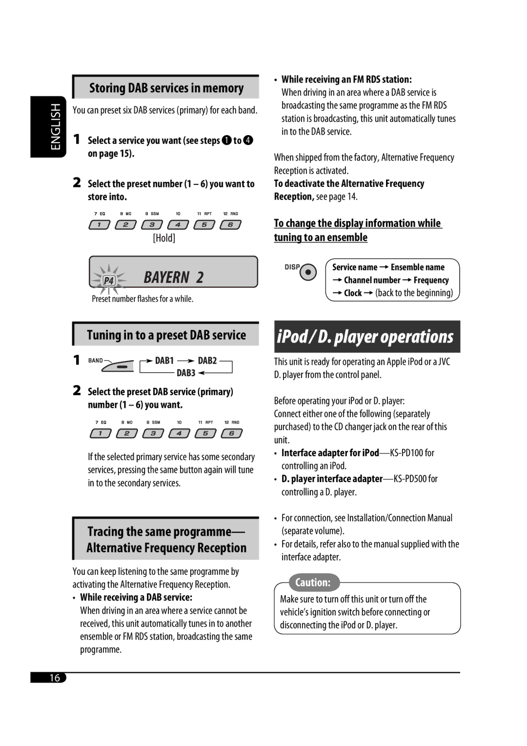 JVC KD-G431 manual Storing DAB services in memory, Tuning in to a preset DAB service, While receiving a DAB service 