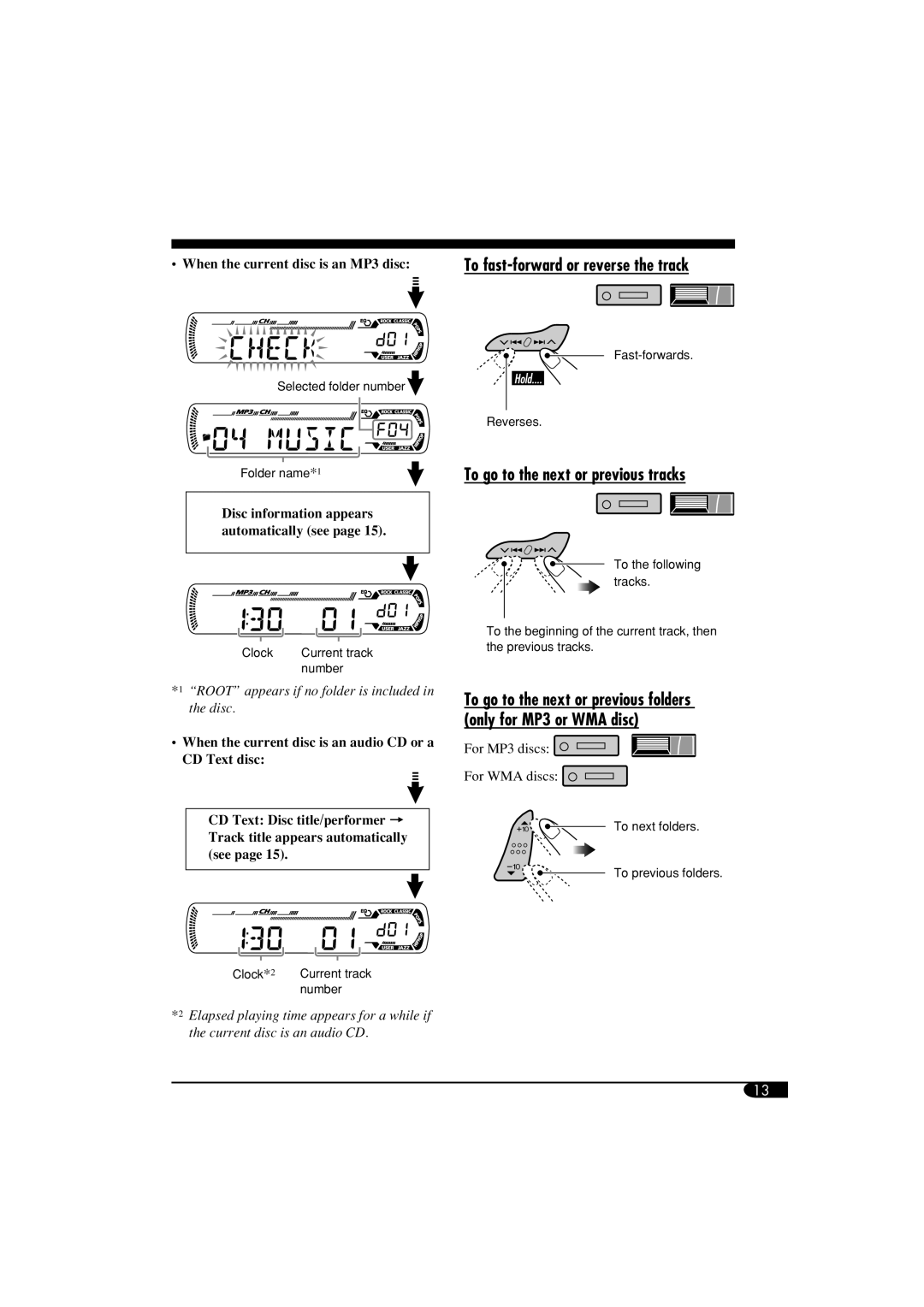 JVC KD-G464 manual To fast-forward or reverse the track, To go to the next or previous tracks 