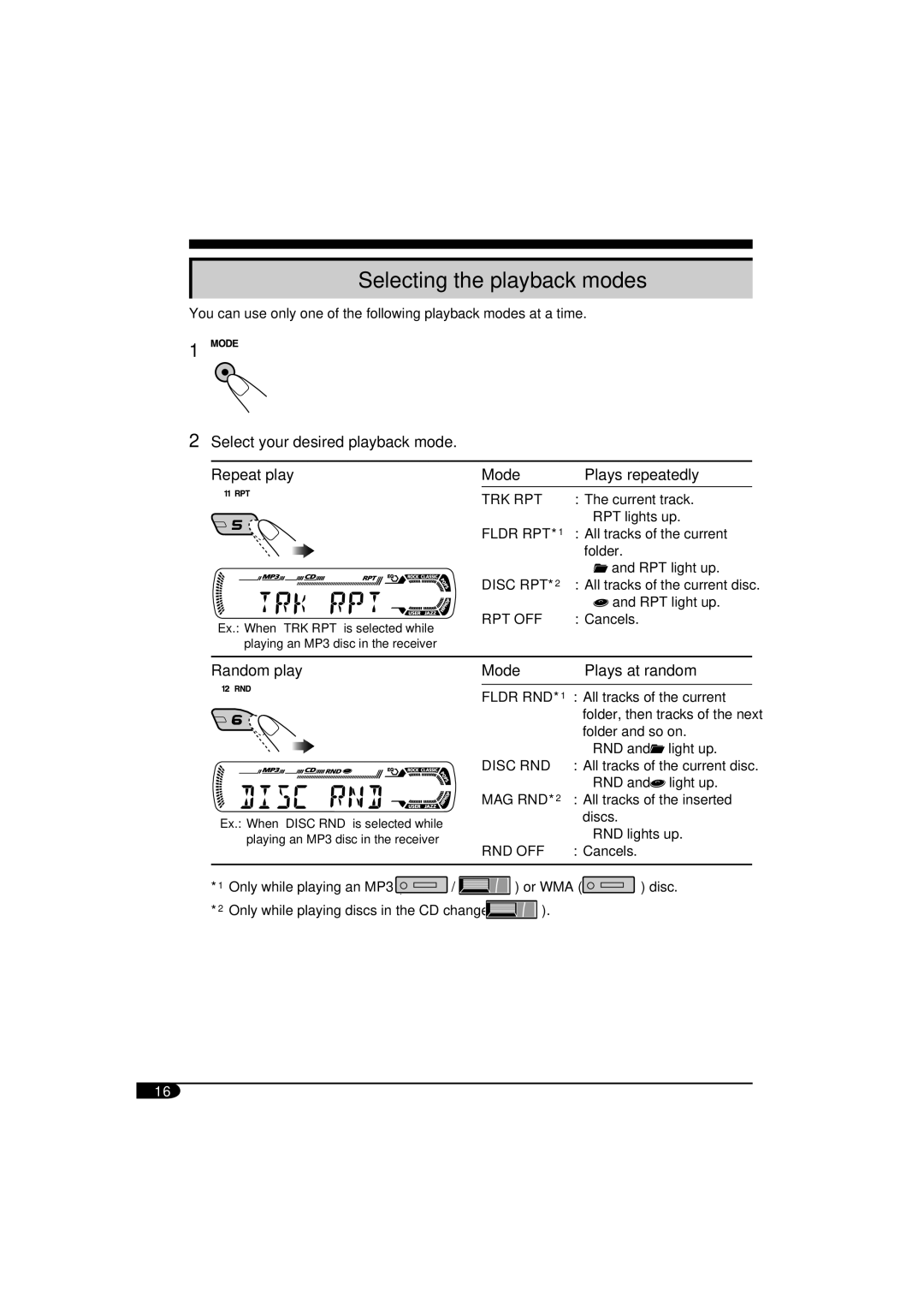 JVC KD-G464 manual Selecting the playback modes, Mode Plays repeatedly 