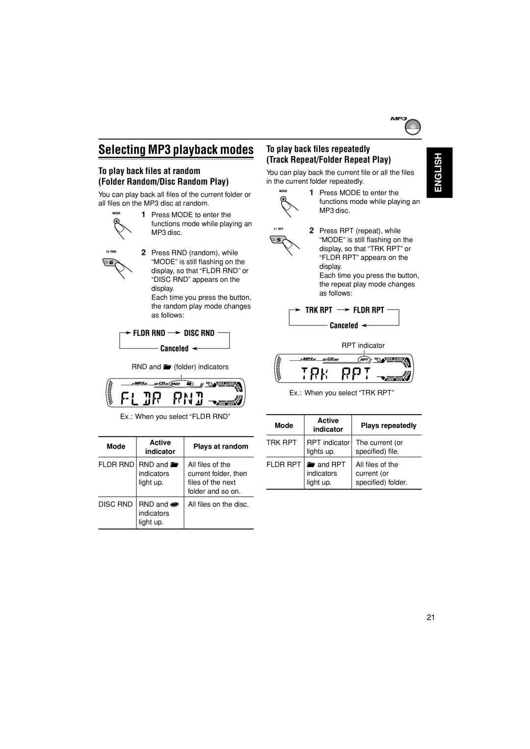 JVC KD-G498 manual To play back files at random Folder Random/Disc Random Play, Mode Active Plays at random Indicator 