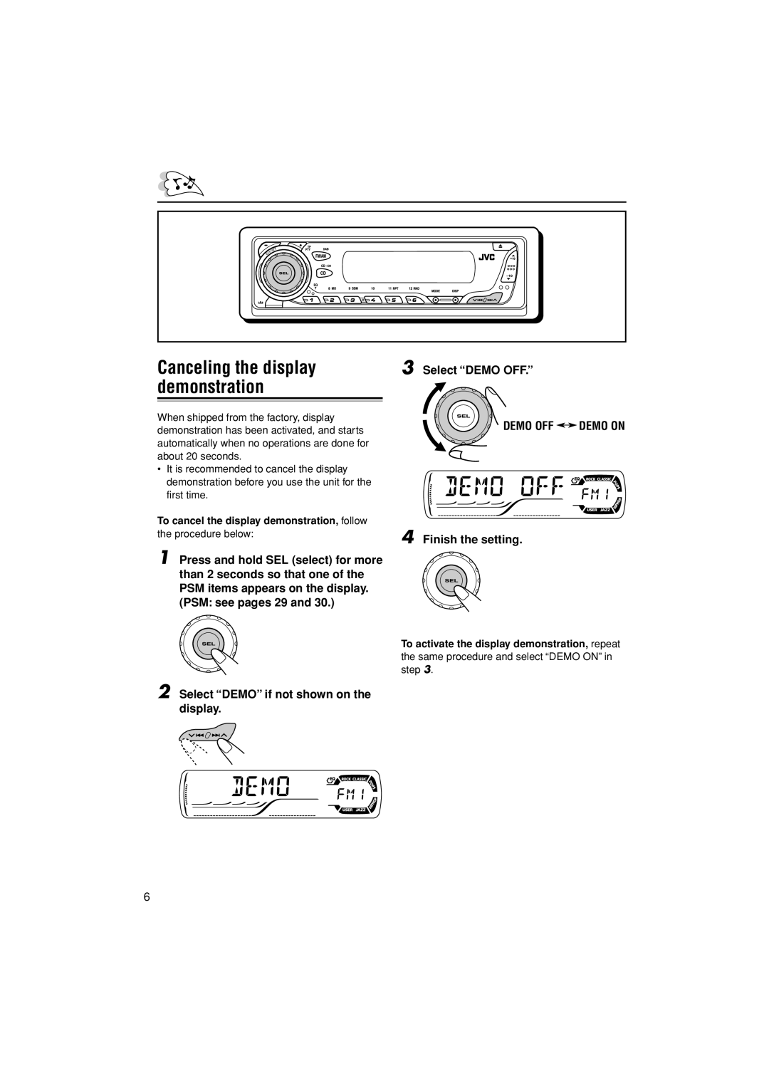 JVC KD-G502 manual Canceling the display demonstration, Finish the setting, To cancel the display demonstration, follow 