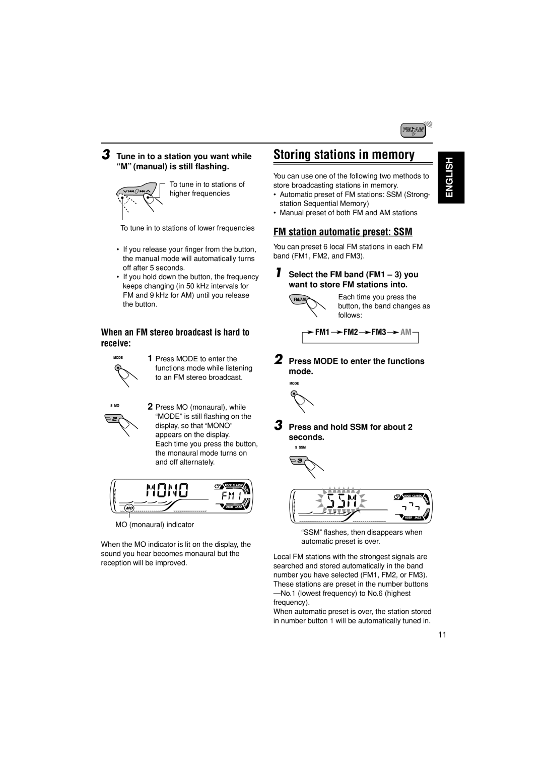 JVC KD-G505 Storing stations in memory, FM station automatic preset SSM, When an FM stereo broadcast is hard to receive 