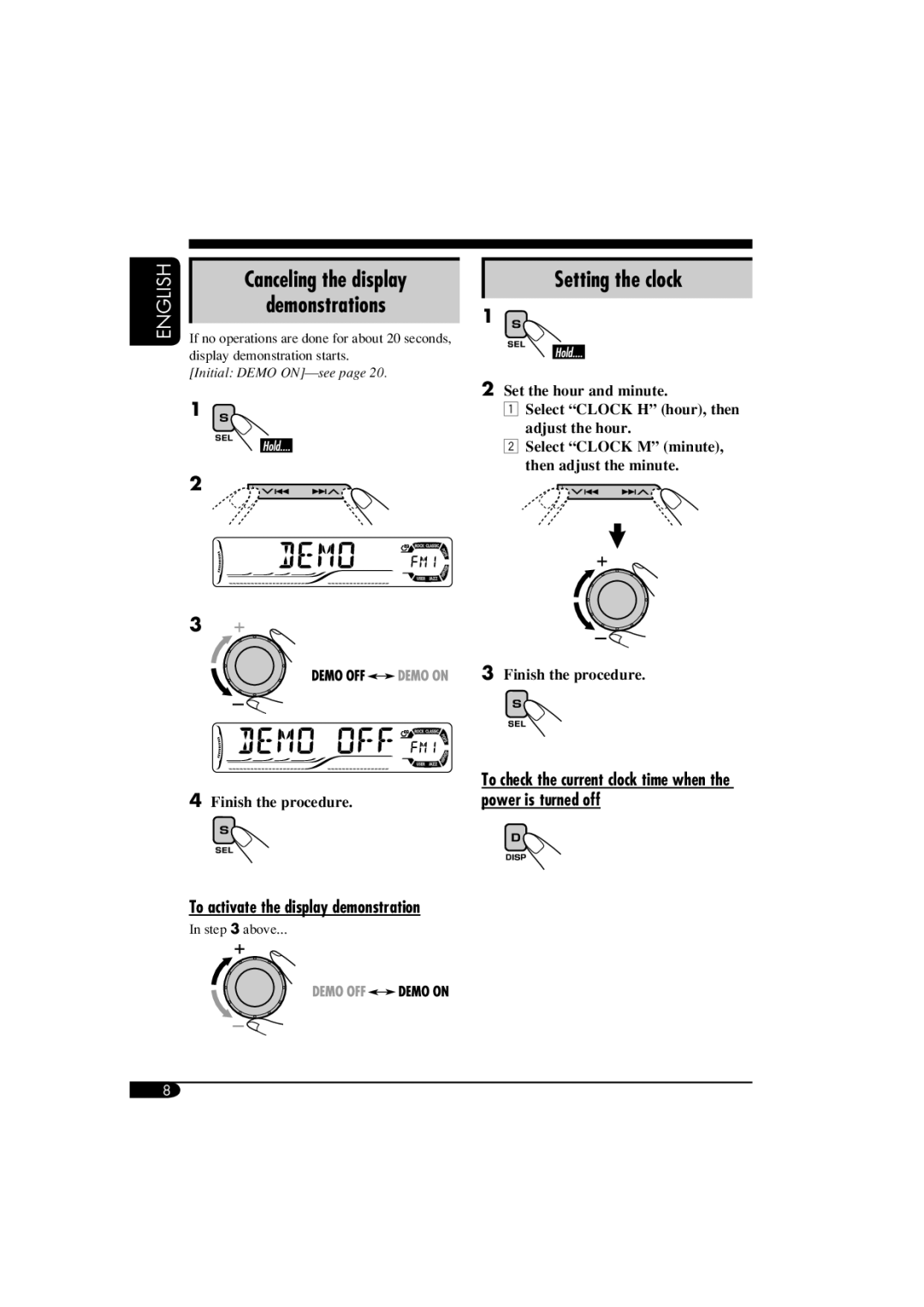 JVC KD-G515 manual Canceling the display Demonstrations, Setting the clock, To activate the display demonstration 