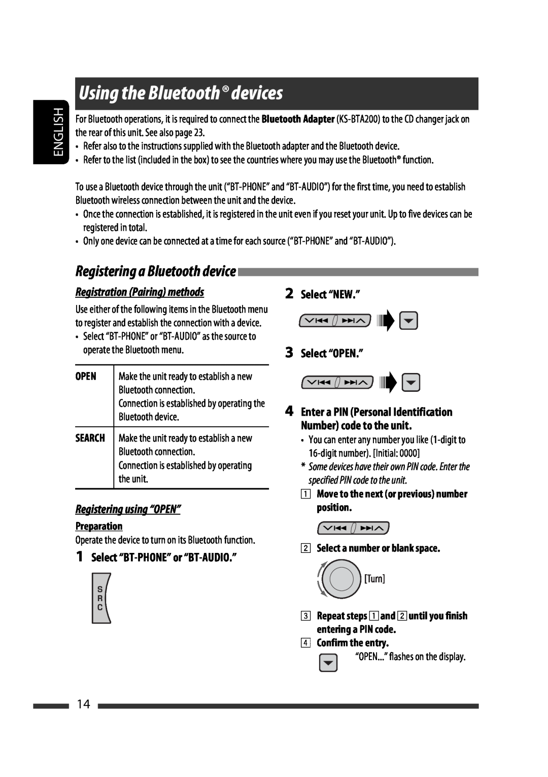 JVC KD-G731 Using the Bluetooth devices, Registering a Bluetooth device, Registration Pairing methods, Open, Preparation 