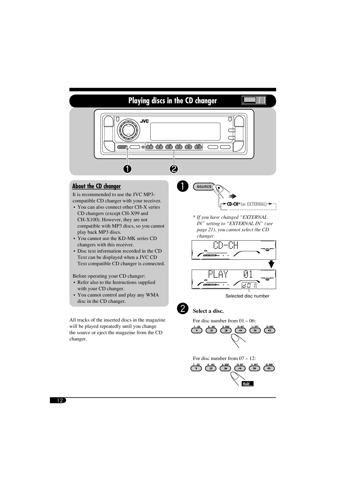 JVC KD-G814 manual Playing discs in the CD changer, About the CD changer, Select a disc 