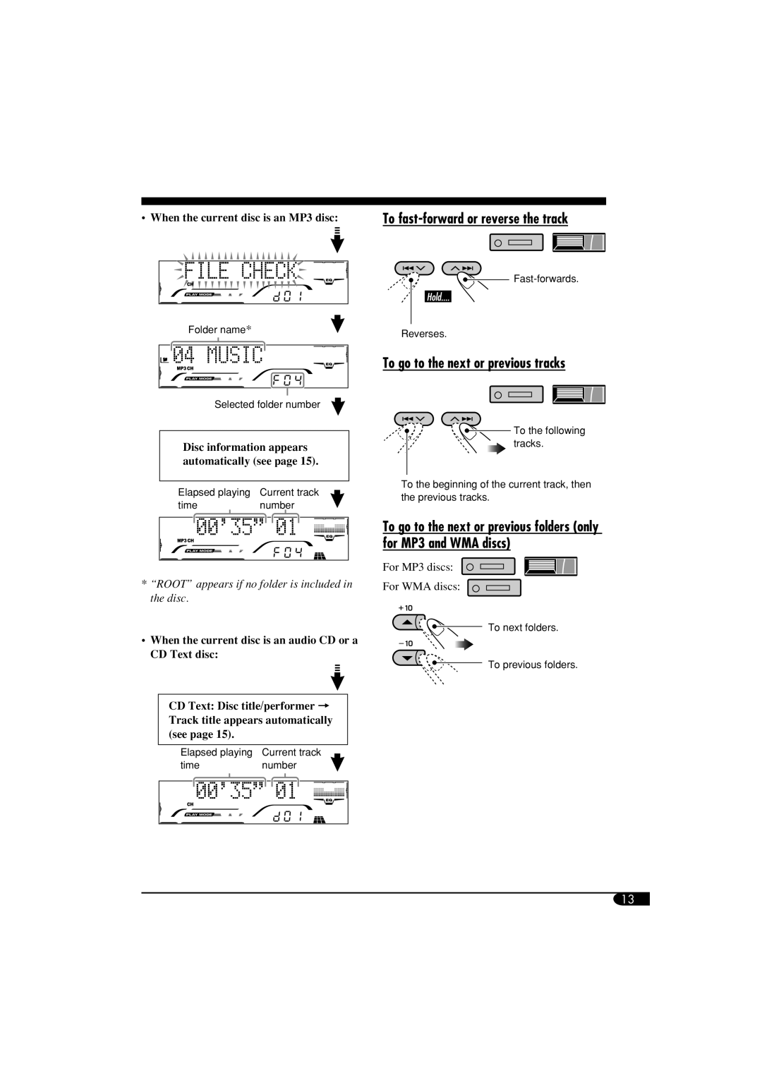 JVC KD-G814 manual To fast-forward or reverse the track, To go to the next or previous tracks 