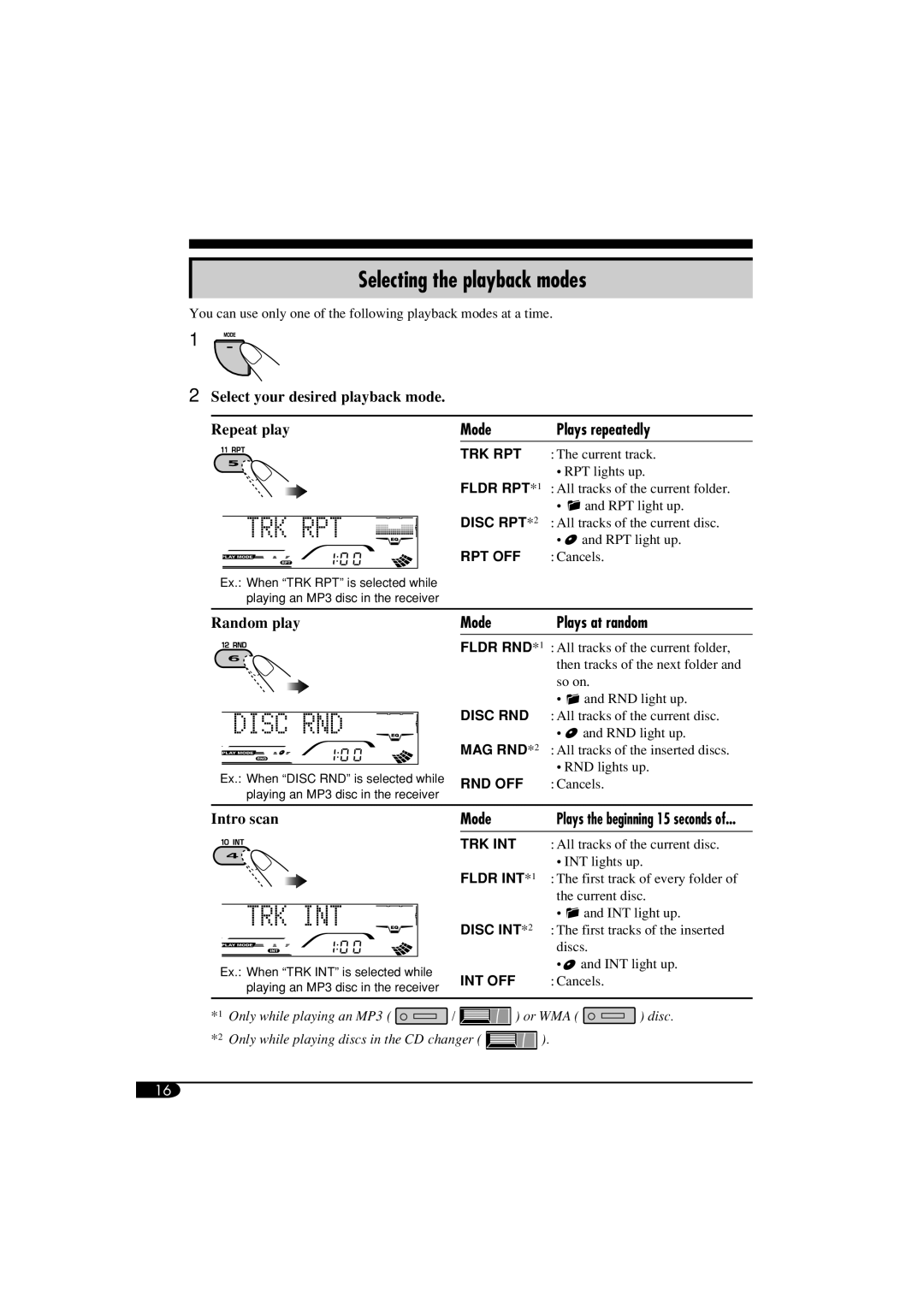 JVC KD-G814 manual Selecting the playback modes, Mode Plays repeatedly, Mode Plays at random 