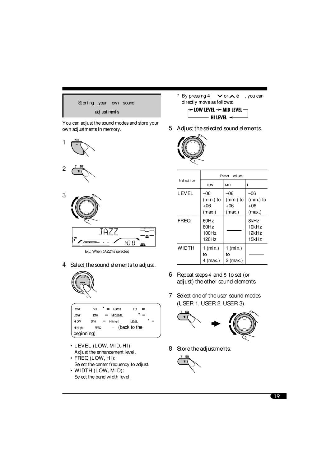 JVC KD-G814 manual Adjustments, Select the sound elements to adjust, Adjust the selected sound elements 