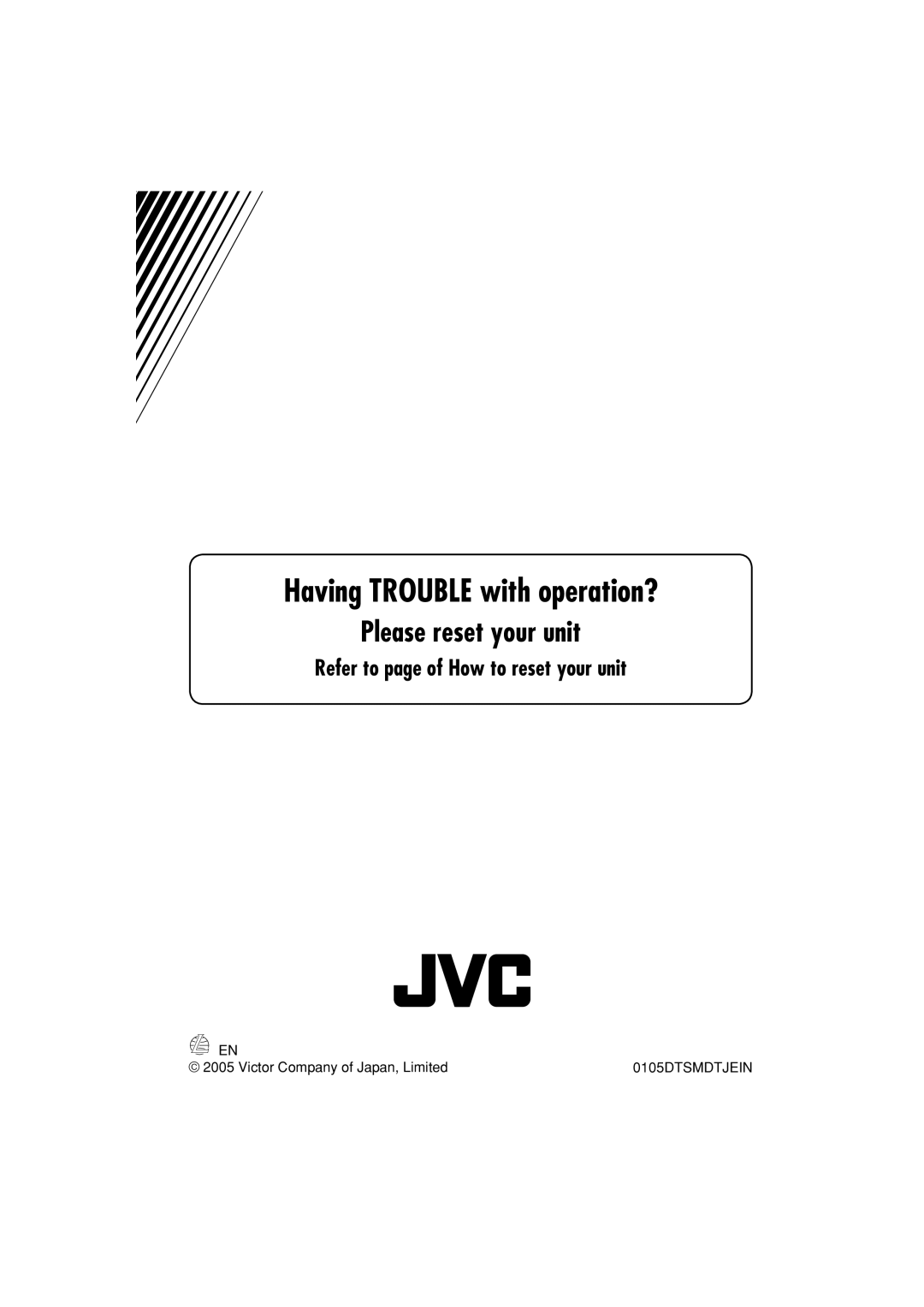 JVC KD-G814 manual Please reset your unit, Refer to page of How to reset your unit, Having TROUBLE with operation? 