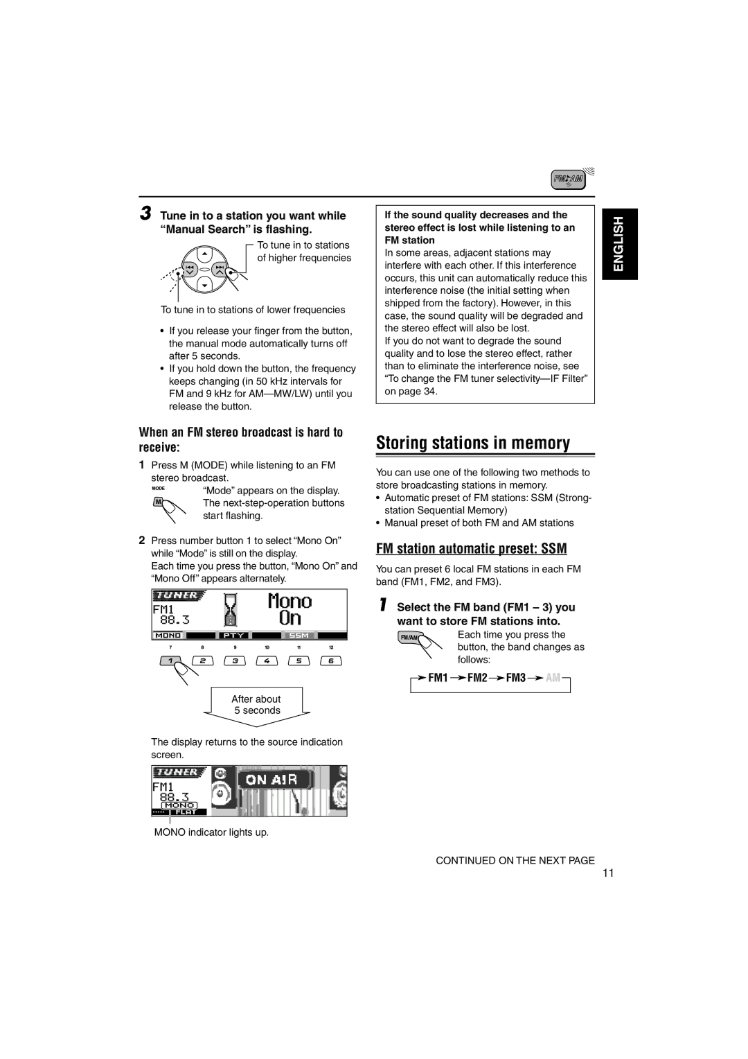 JVC KD-LH1101 Storing stations in memory, FM station automatic preset SSM, When an FM stereo broadcast is hard to receive 