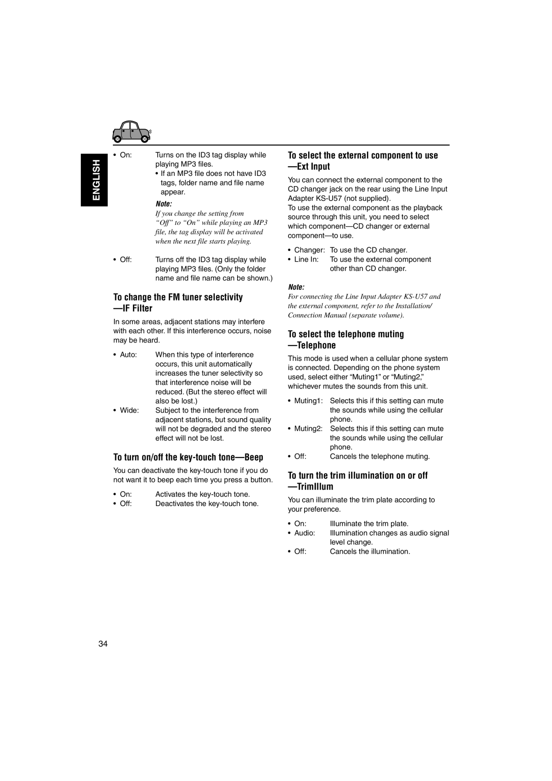 JVC KD-LH1101 manual To change the FM tuner selectivity If Filter, To select the external component to use Ext Input 