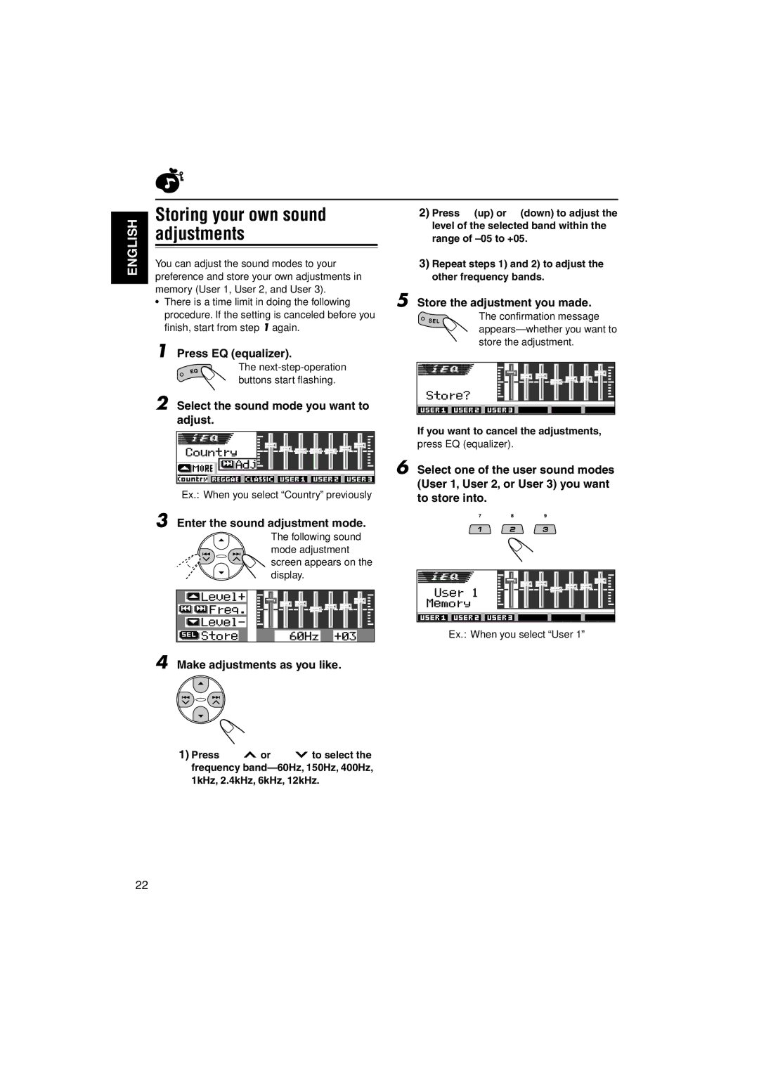 JVC KD-LH1150 Storing your own sound adjustments, Select the sound mode you want to adjust, Store the adjustment you made 