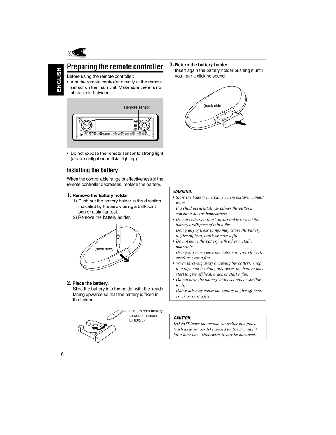 JVC KD-LH2000R manual Preparing the remote controller, Installing the battery, Remove the battery holder, Place the battery 