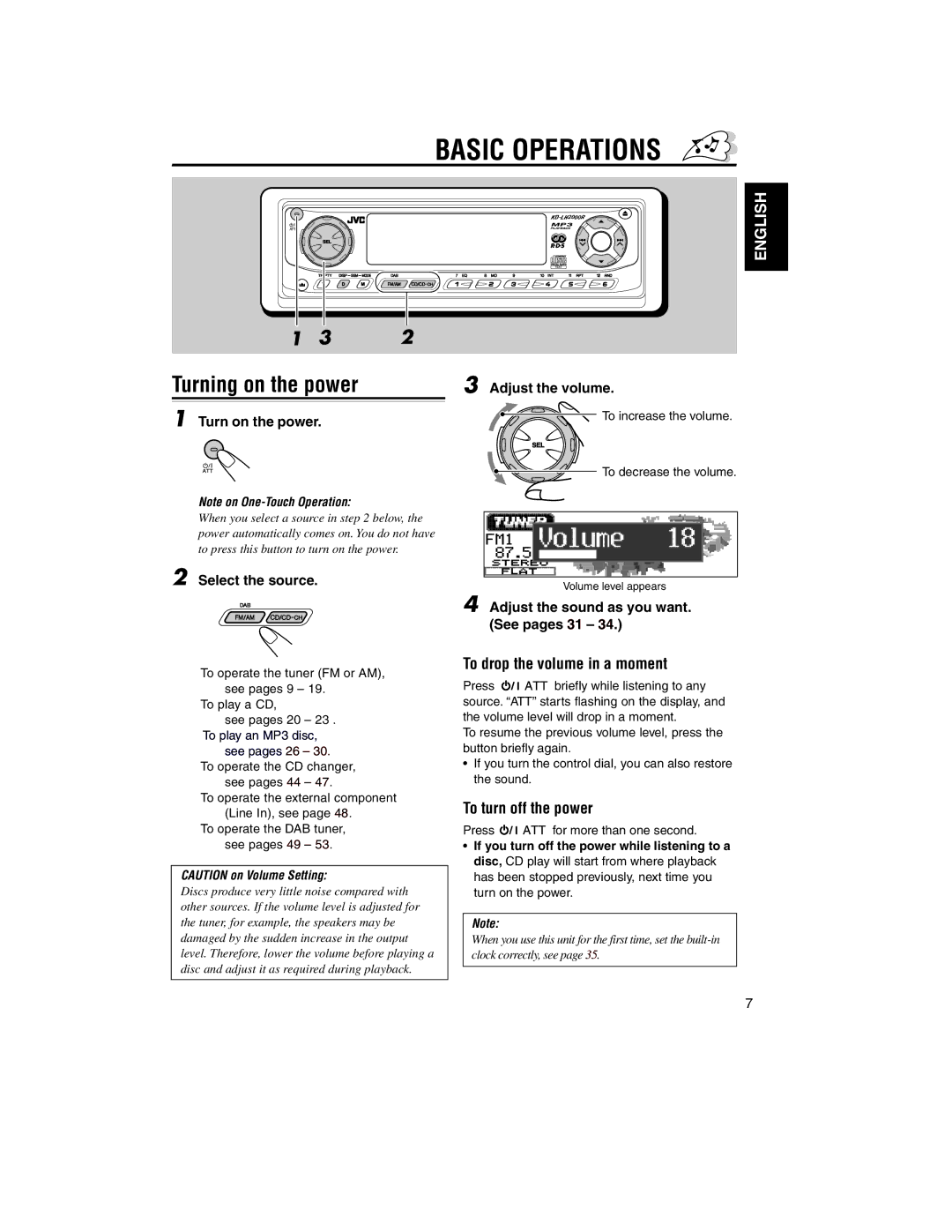 JVC KD-LH2000R manual Basic Operations, Turning on the power, To drop the volume in a moment, To turn off the power 