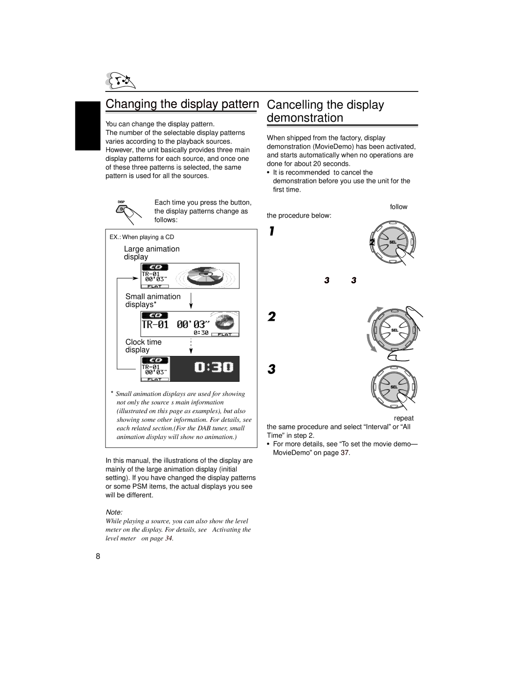 JVC KD-LH2000R manual Press Disp D, See pages 36 Select Off, To cancel the display demonstration, follow 