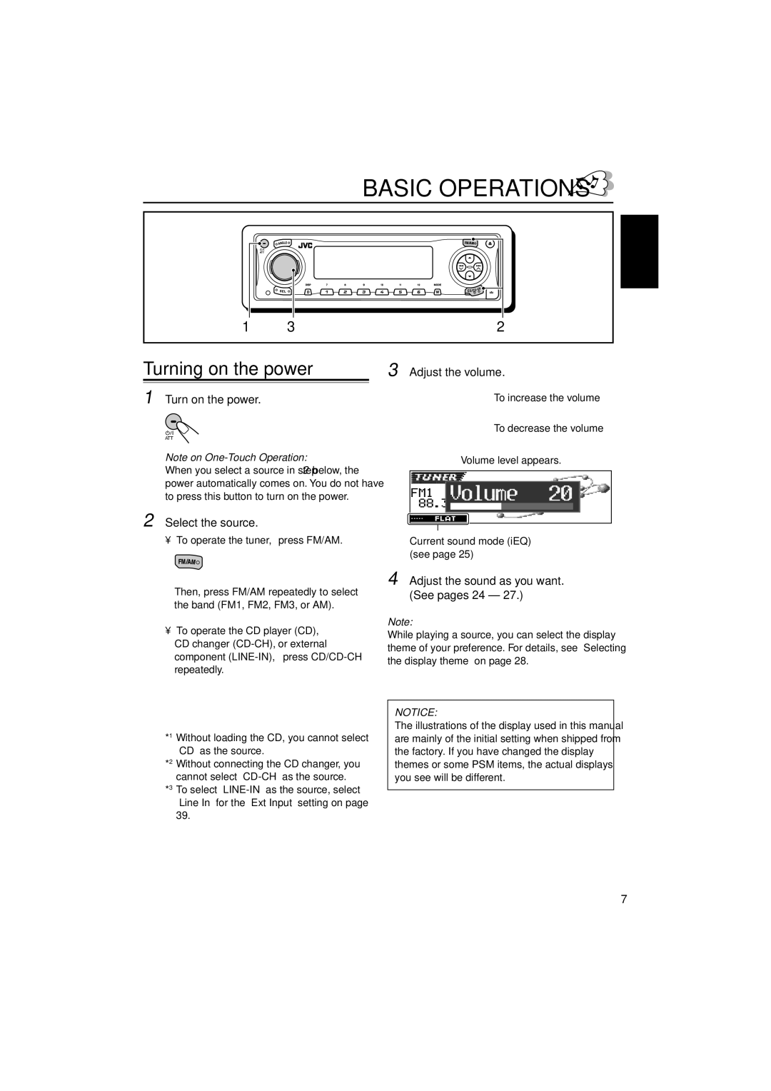 JVC KD-LH305 manual Turning on the power, Turn on the power, Select the source, Adjust the volume 