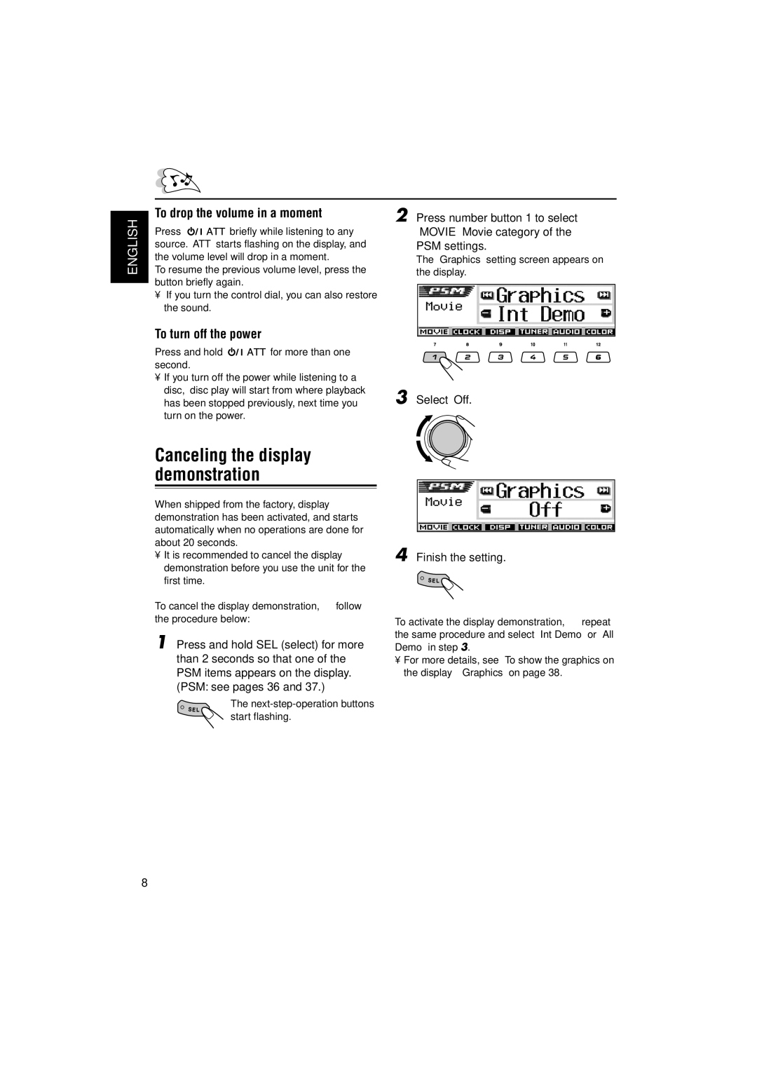 JVC KD-LH305 manual To drop the volume in a moment, To turn off the power 