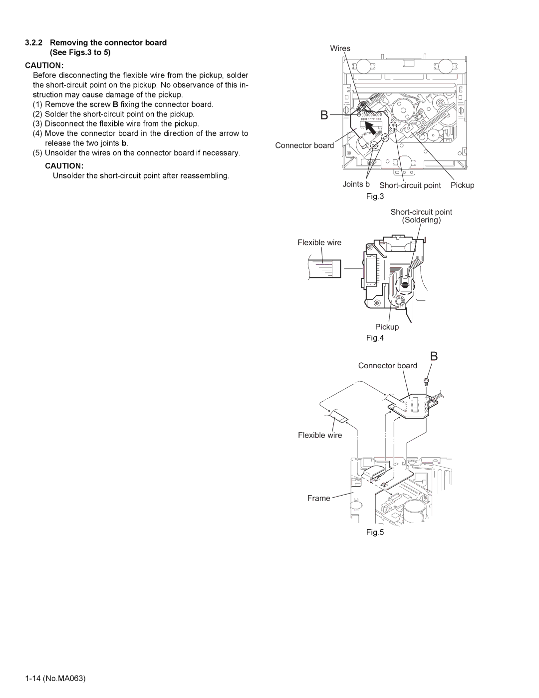 JVC KD-LH401 service manual Removing the connector board See Figs.3 to 