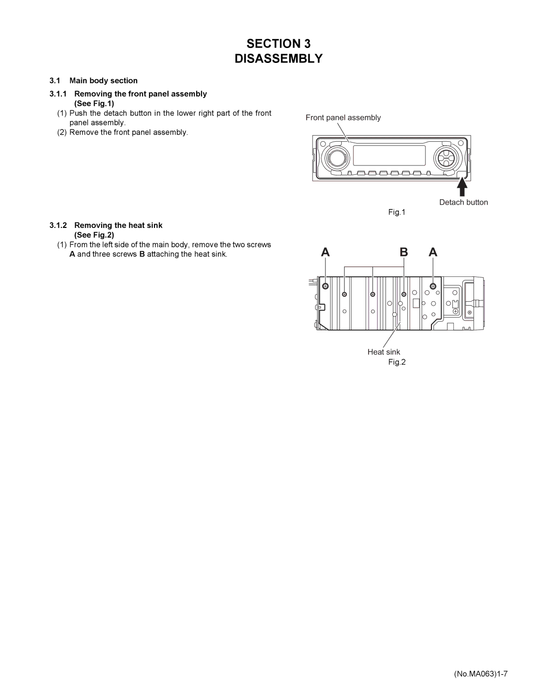 JVC KD-LH401 service manual Main body section Removing the front panel assembly See, Removing the heat sink See 