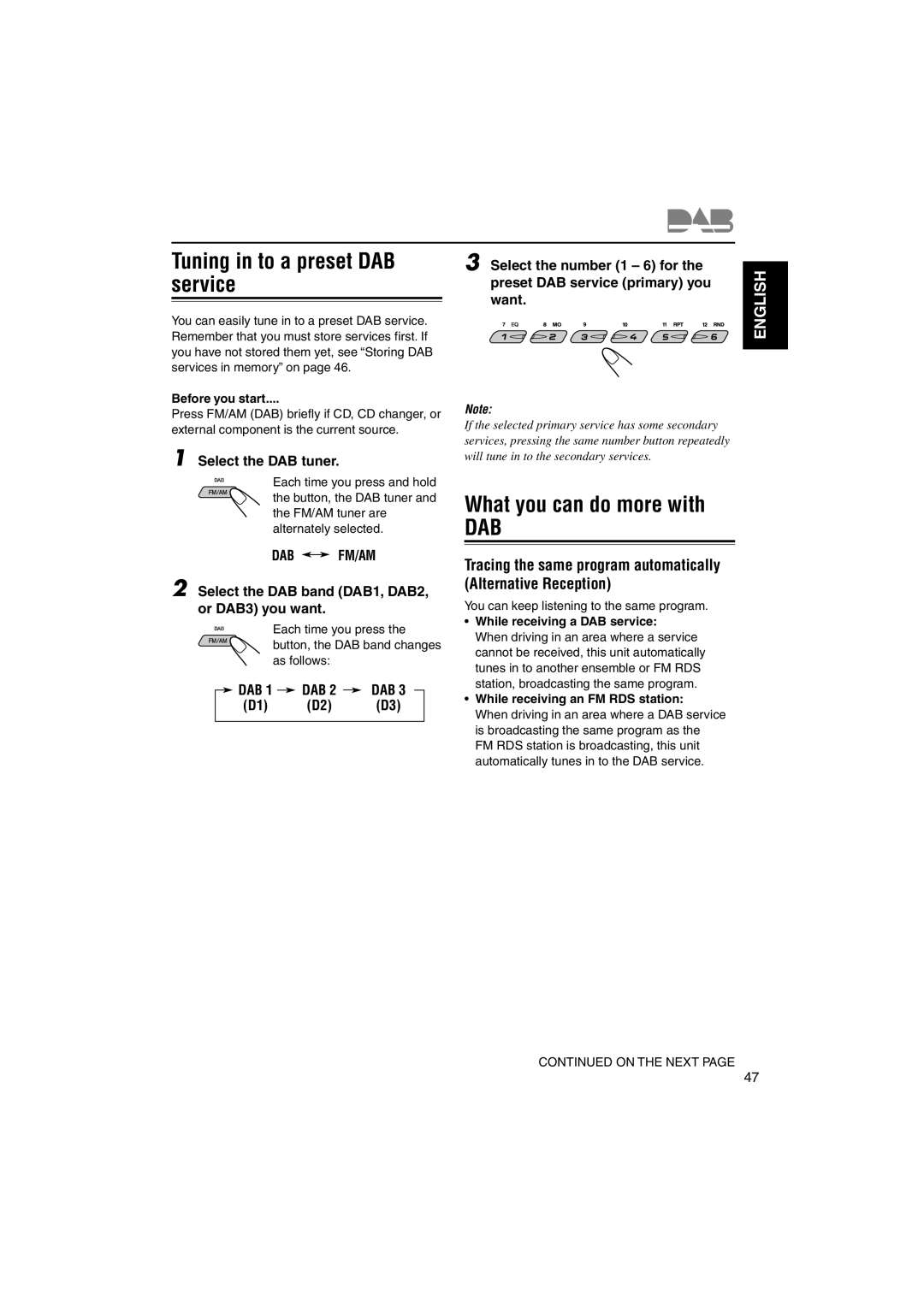 JVC KD-LH70R manual Tuning in to a preset DAB service, What you can do more with, Want, While receiving a DAB service 