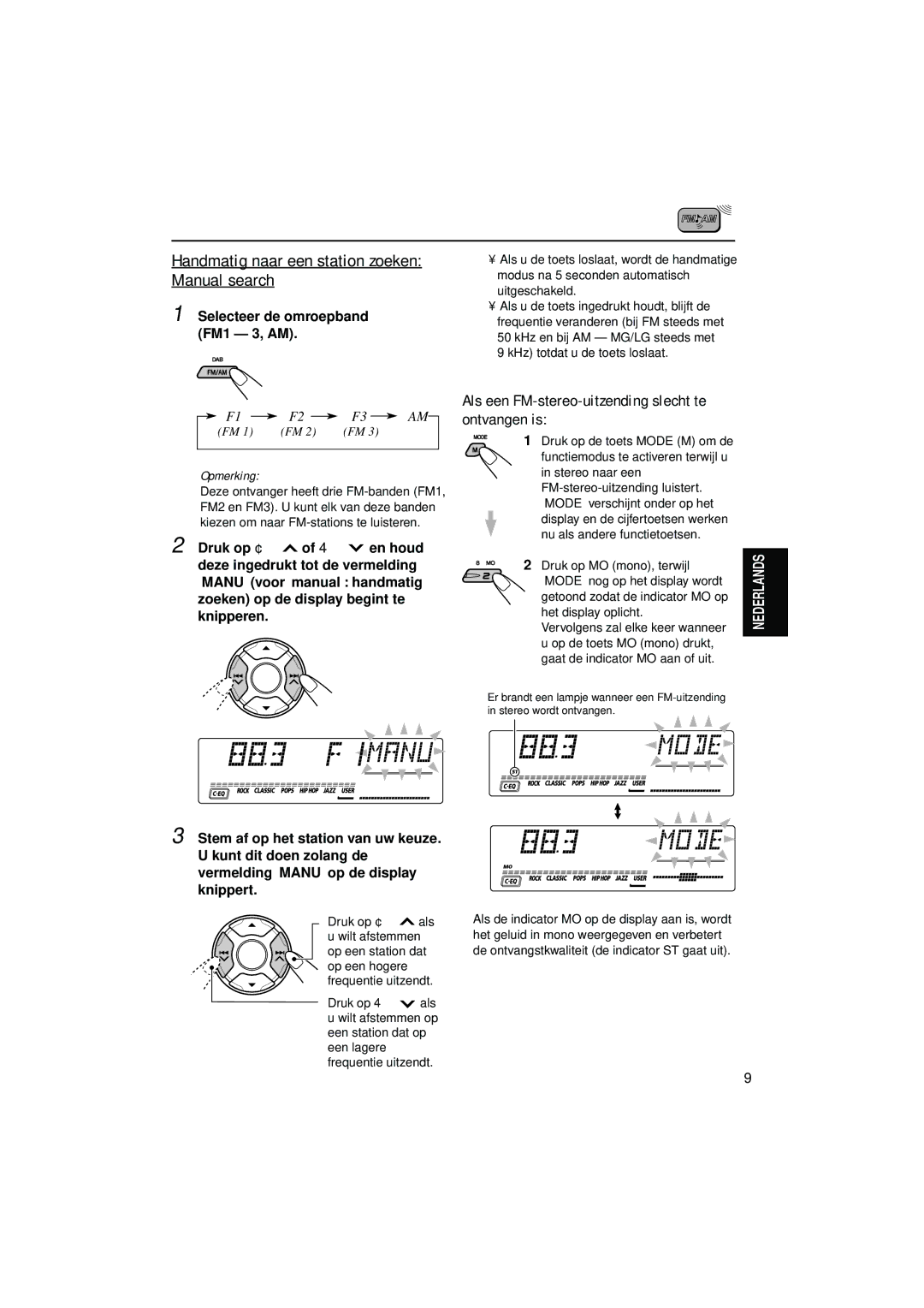 JVC KD-LH5R, KD-LH7R Handmatig naar een station zoeken Manual search, Als een FM-stereo-uitzending slecht te ontvangen is 