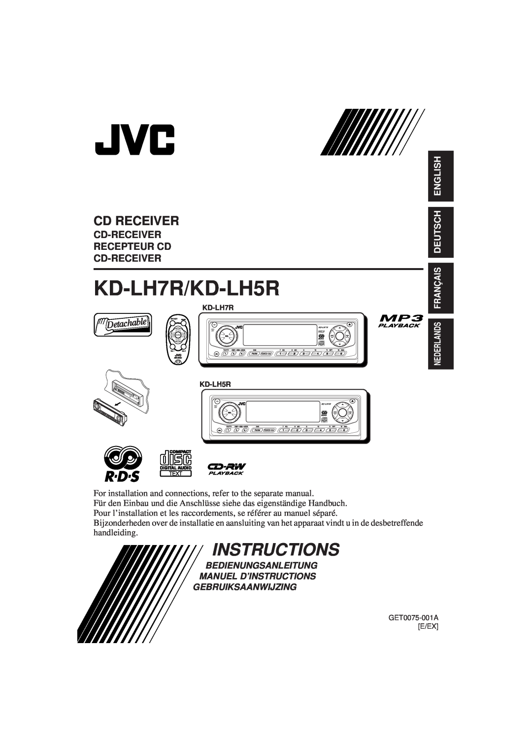 JVC manual Cd Receiver, Cd-Receiver Recepteur Cd Cd-Receiver, KD-LH7R/KD-LH5R, Instructions, Gebruiksaanwijzing 