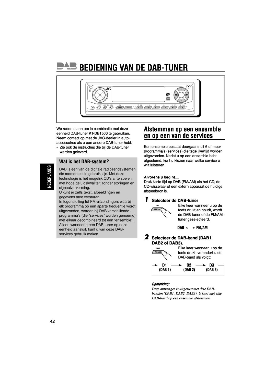 JVC KD-LH7R manual Bediening Van De Dab-Tuner, Wat is het DAB-system?, Selecteer de DAB-tuner, Alvorens u begint, Dab Fm/Am 