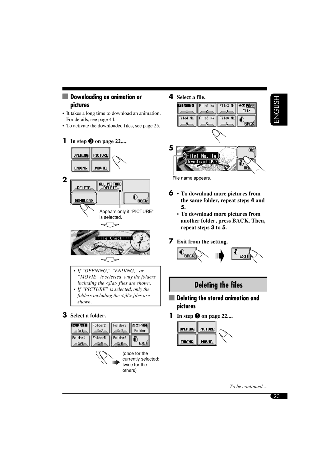 JVC KD-AR5500 manual Deleting the ﬁles, Downloading an animation or pictures, Deleting the stored animation and pictures 